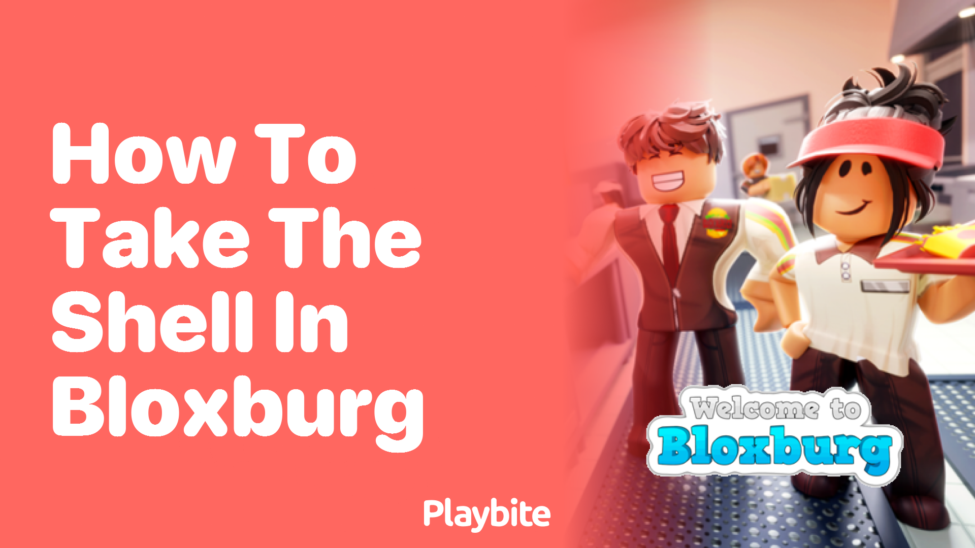 How to Take the Shell in Bloxburg: Your Ultimate Guide