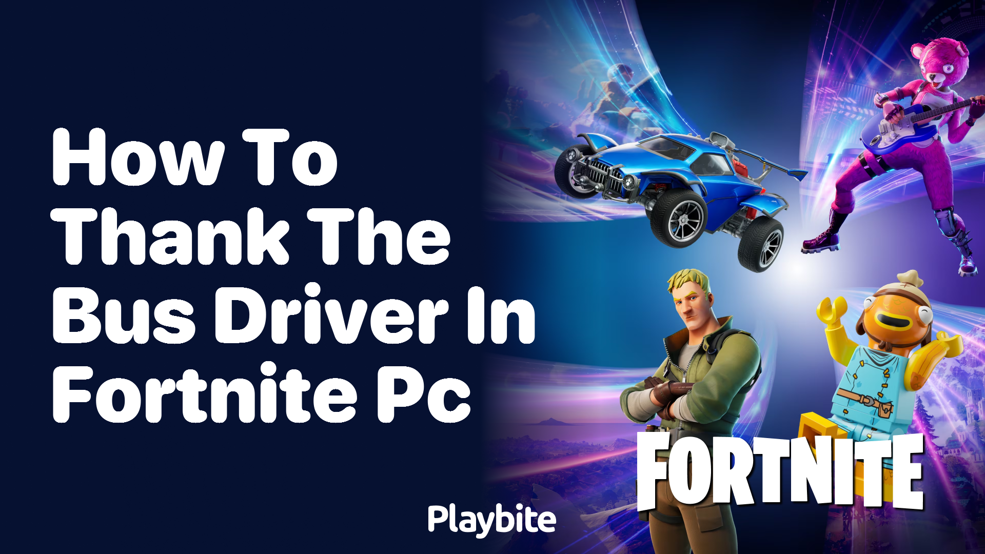 How to Thank the Bus Driver in Fortnite PC