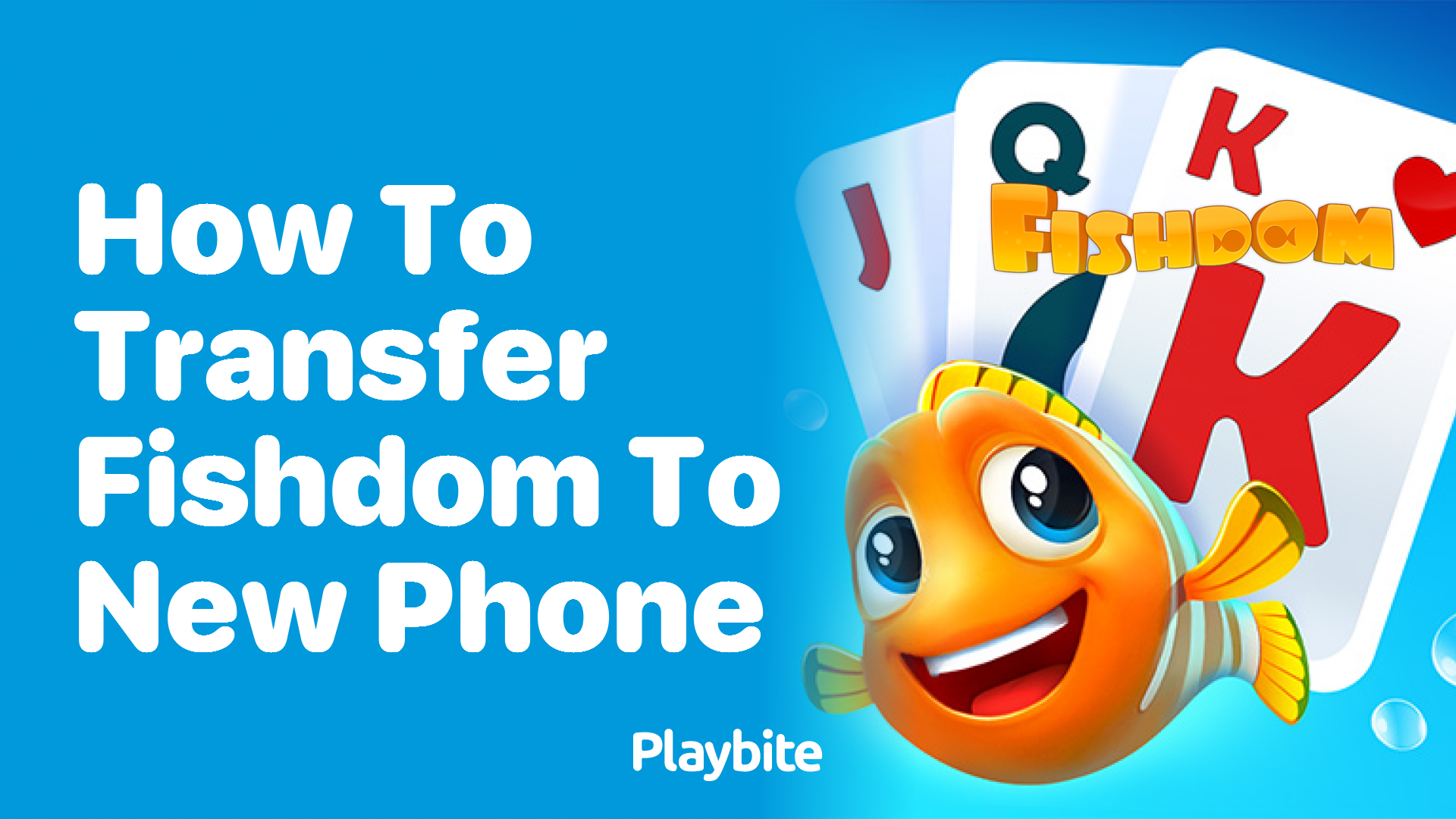 How to Transfer Fishdom to a New Phone