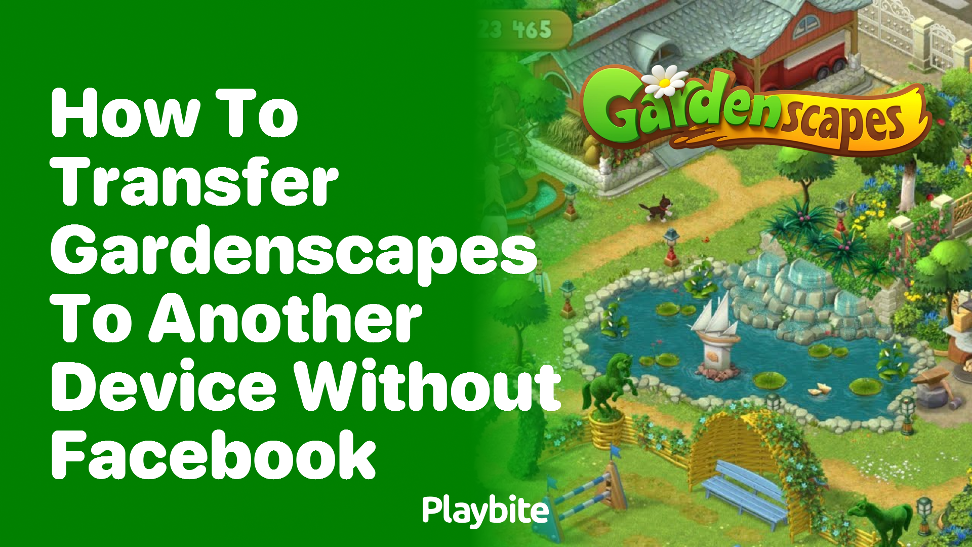 How to Transfer Gardenscapes to Another Device Without Facebook