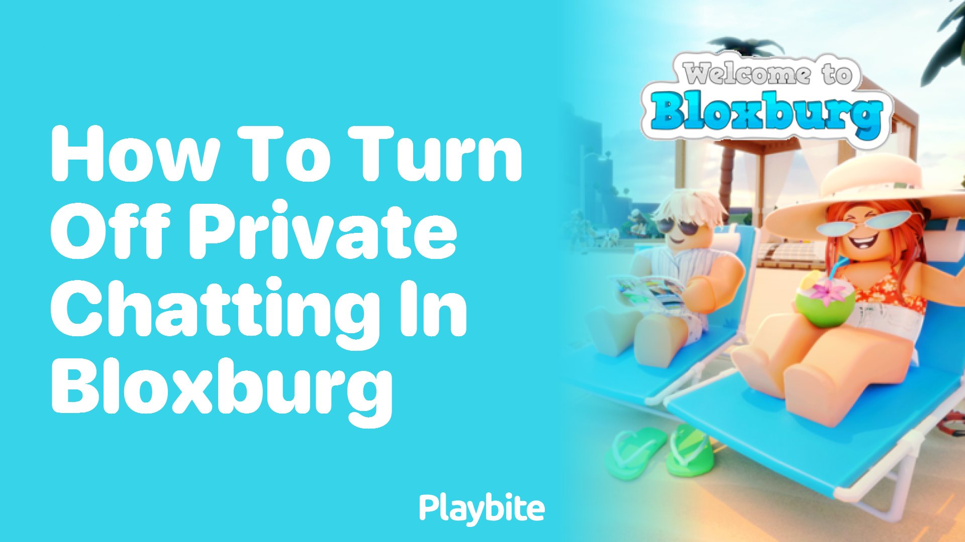 How to Turn Off Private Chatting in Bloxburg