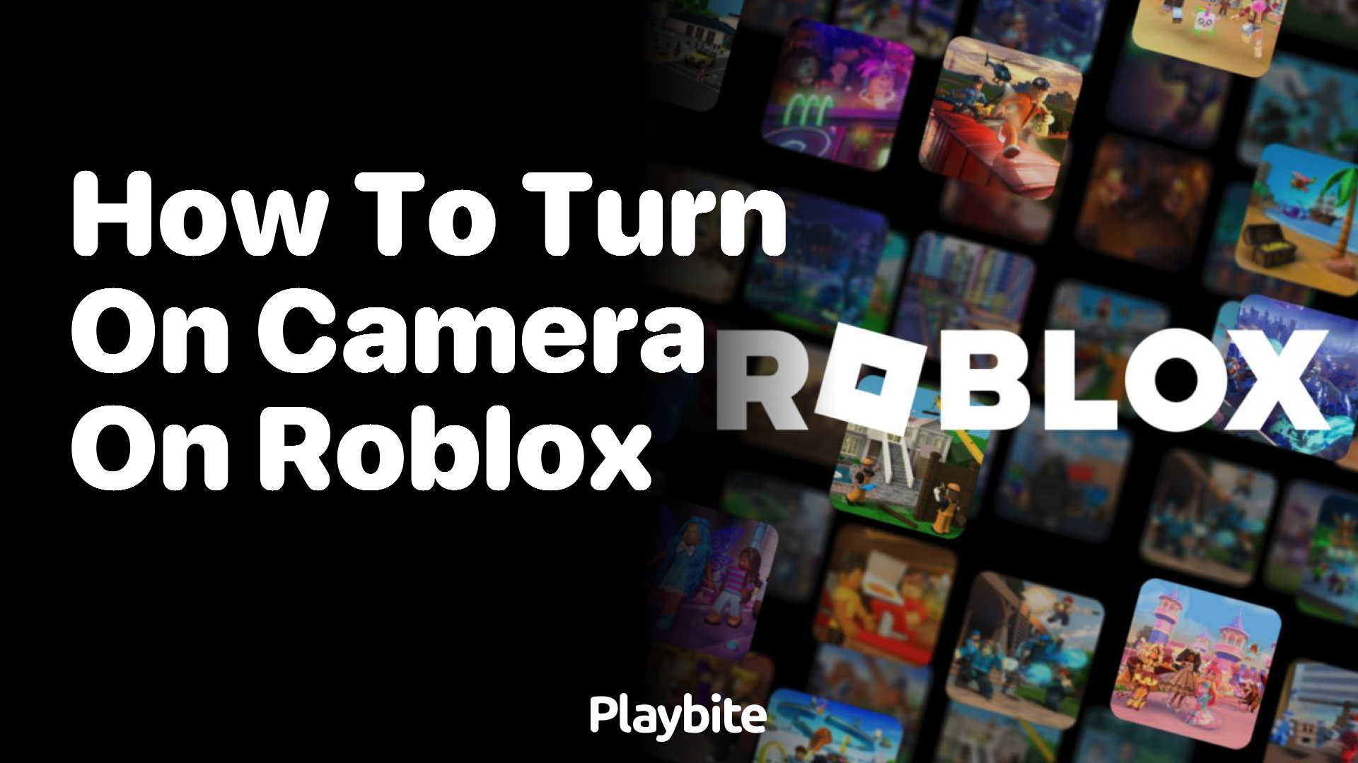 How to Turn On Your Camera on Roblox: A Quick Guide - Playbite