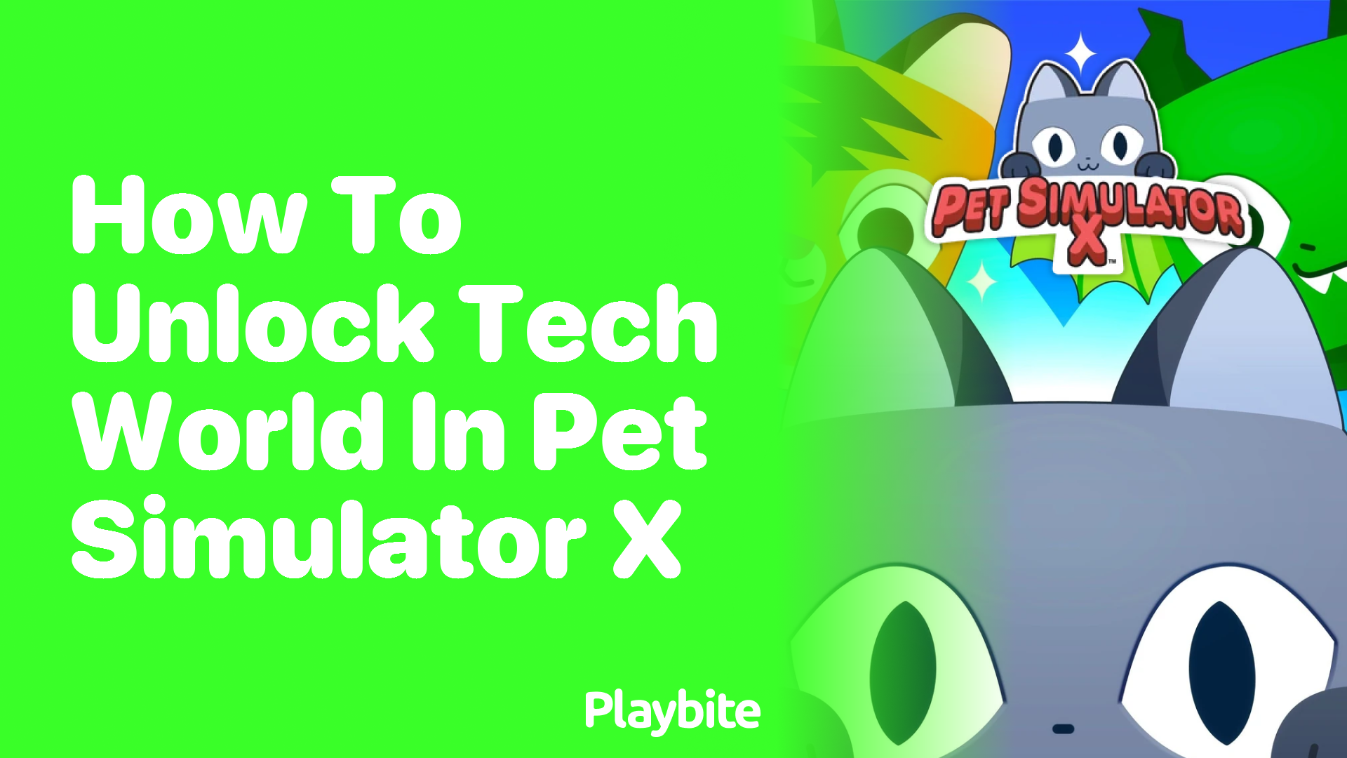 How to Unlock Tech World in Pet Simulator X