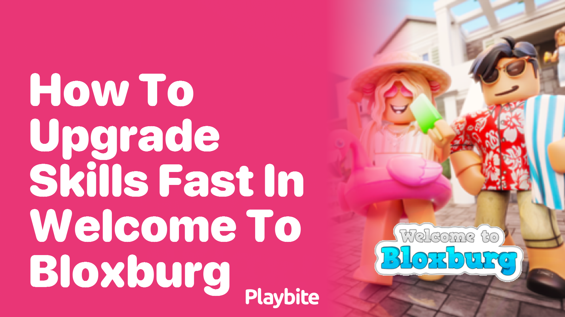 How to Upgrade Skills Fast in Welcome to Bloxburg