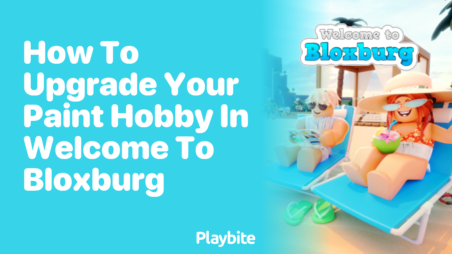 How to Upgrade Your Paint Hobby in Welcome to Bloxburg