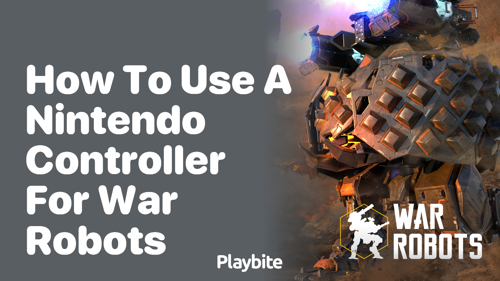 How to Use a Nintendo Controller for War Robots