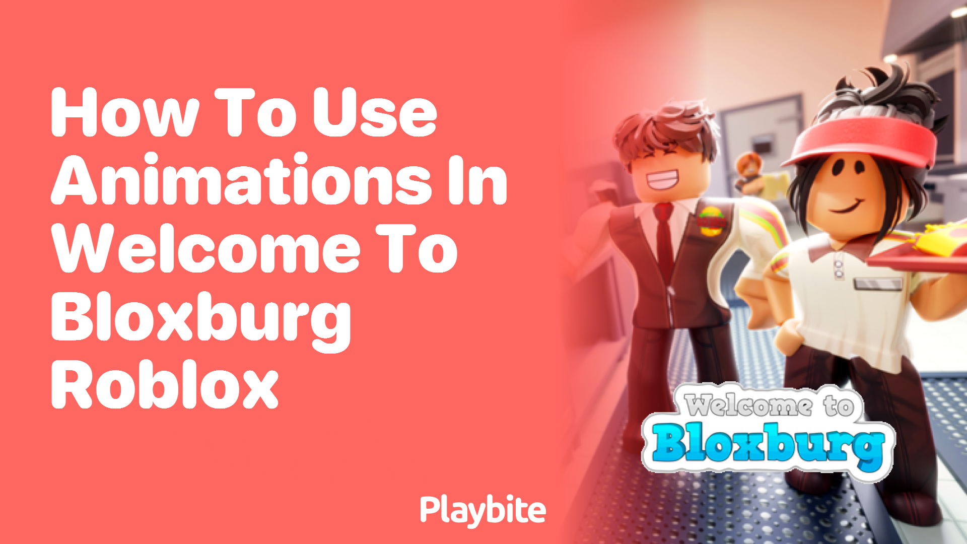 How to Use Animations in Welcome to Bloxburg Roblox