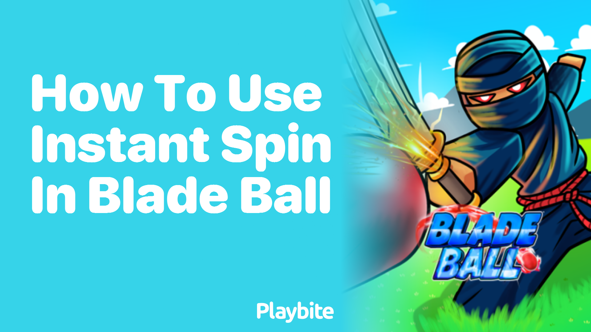 How to Use Instant Spin in Blade Ball: Master Your Moves