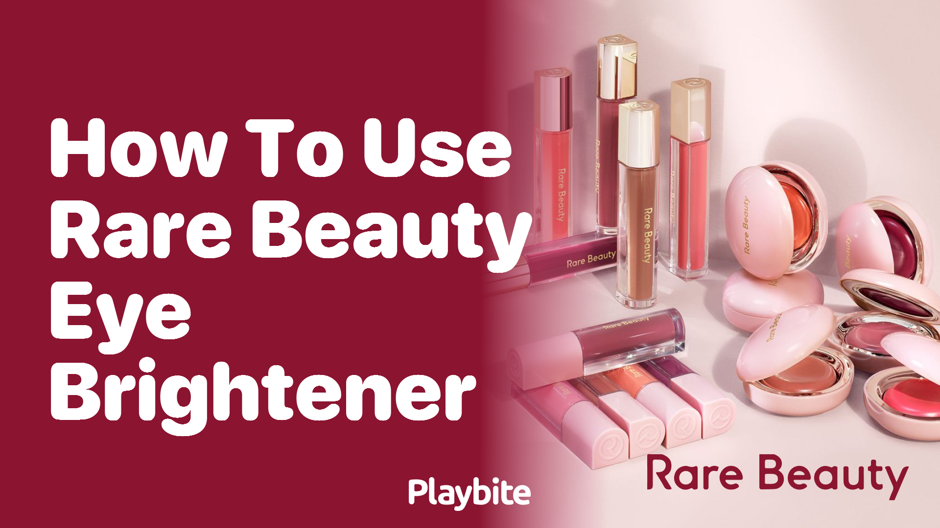 How to Use Rare Beauty Eye Brightener for a Radiant Look