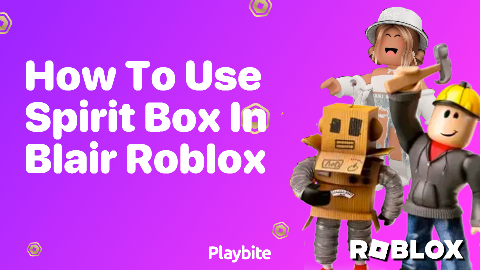 How to Use Spirit Box in Blair Roblox: A Quick Guide - Playbite