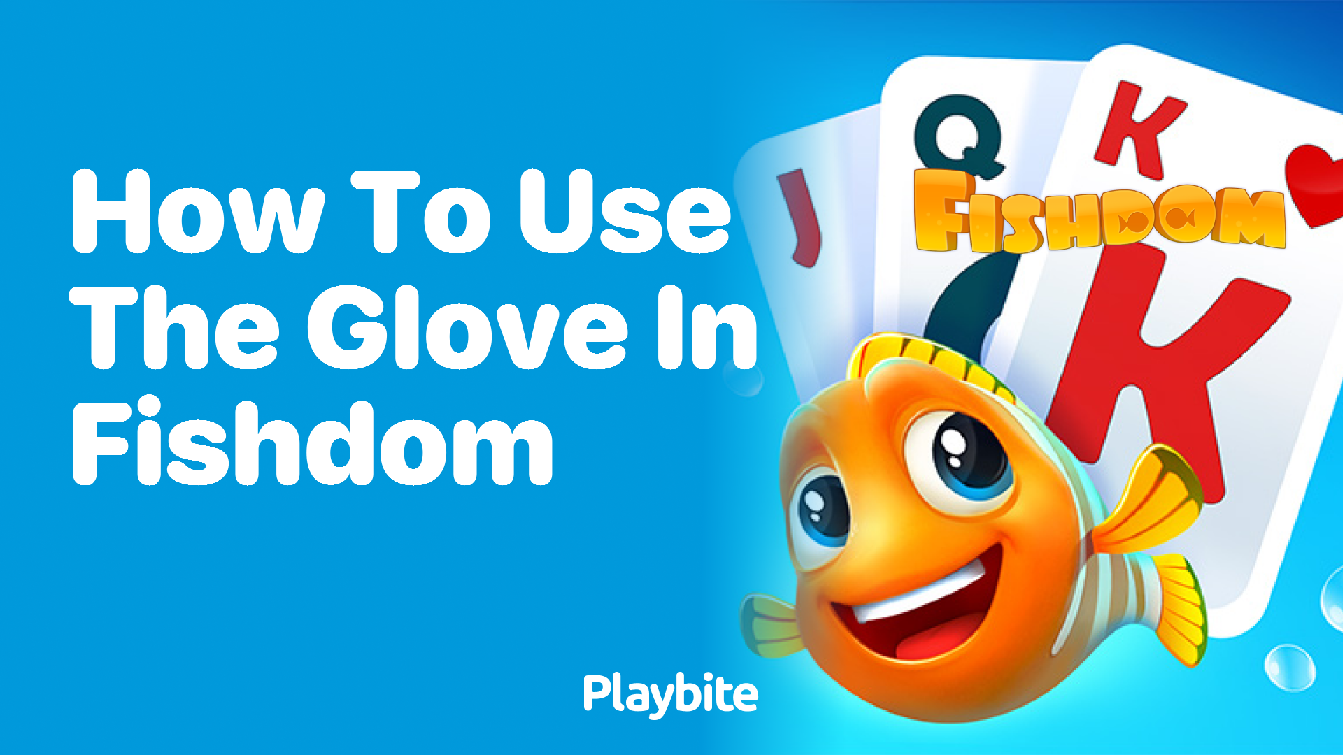 How to Use the Glove in Fishdom: A Quick Guide