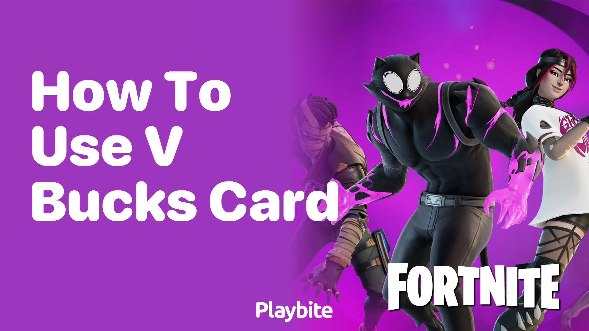 How to Use a V-Bucks Card in Fortnite