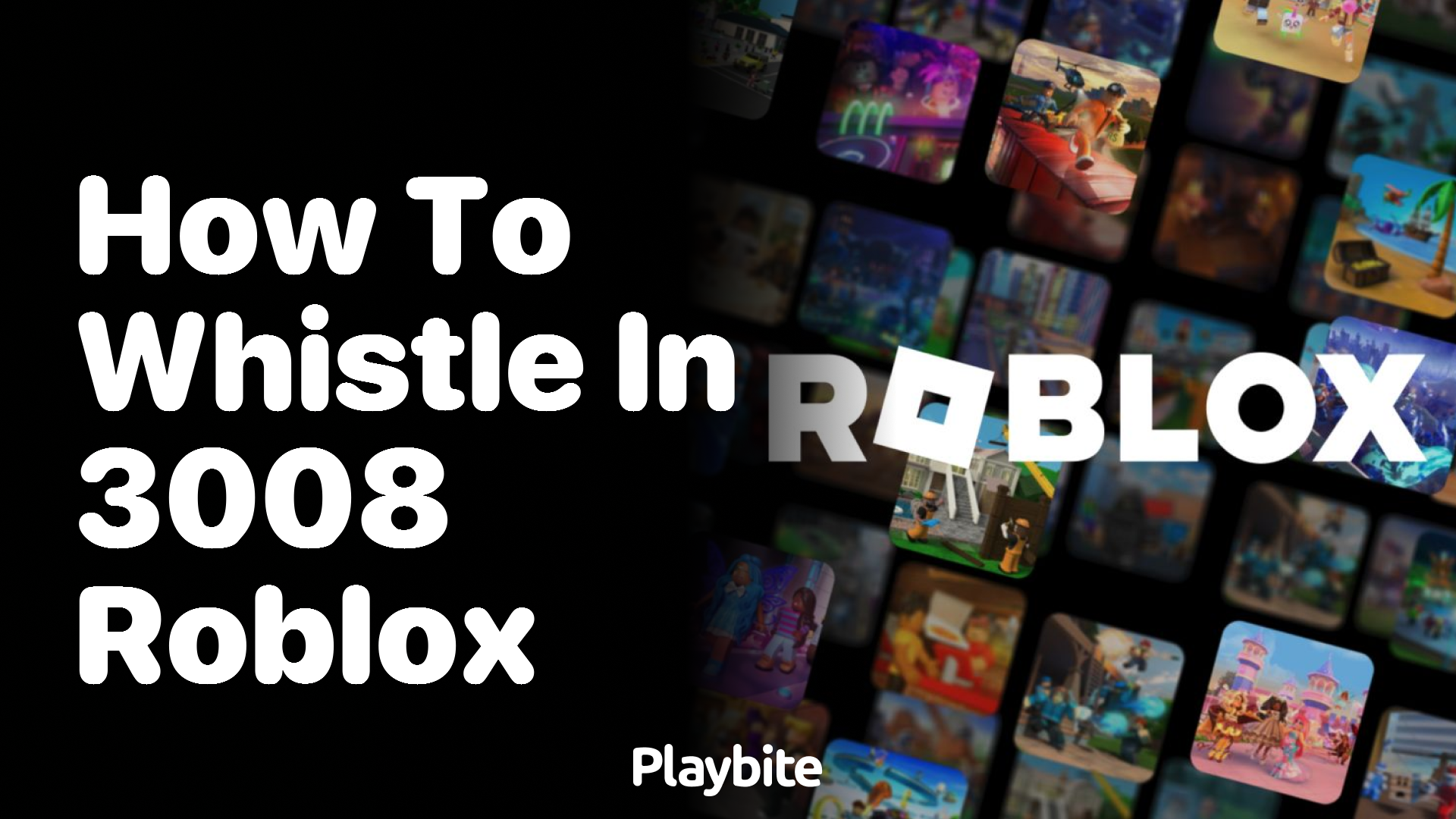 How to Whistle in 3008 Roblox: Your Quick Guide