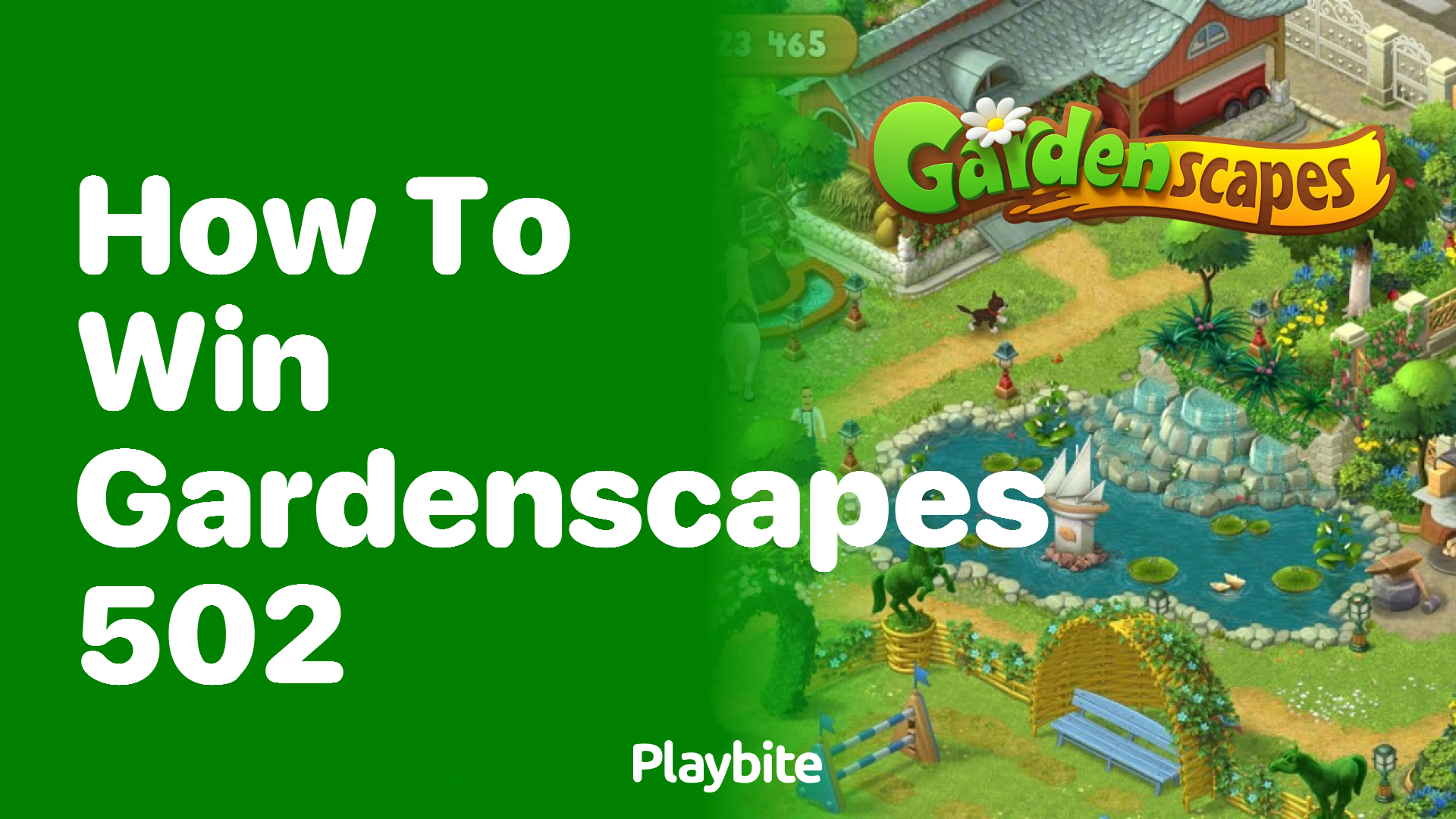 How to Win Gardenscapes Level 502: A Simple Guide