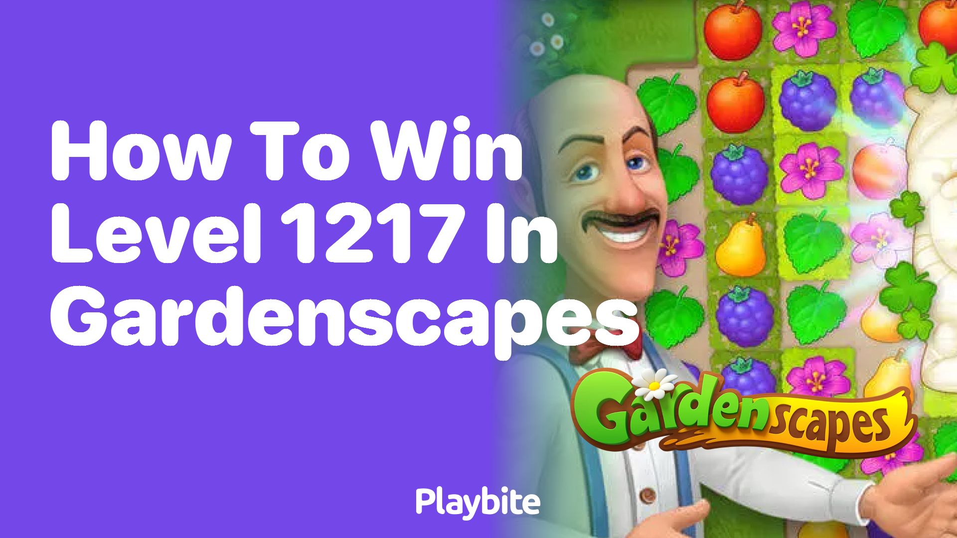 How to Win Level 1217 in Gardenscapes