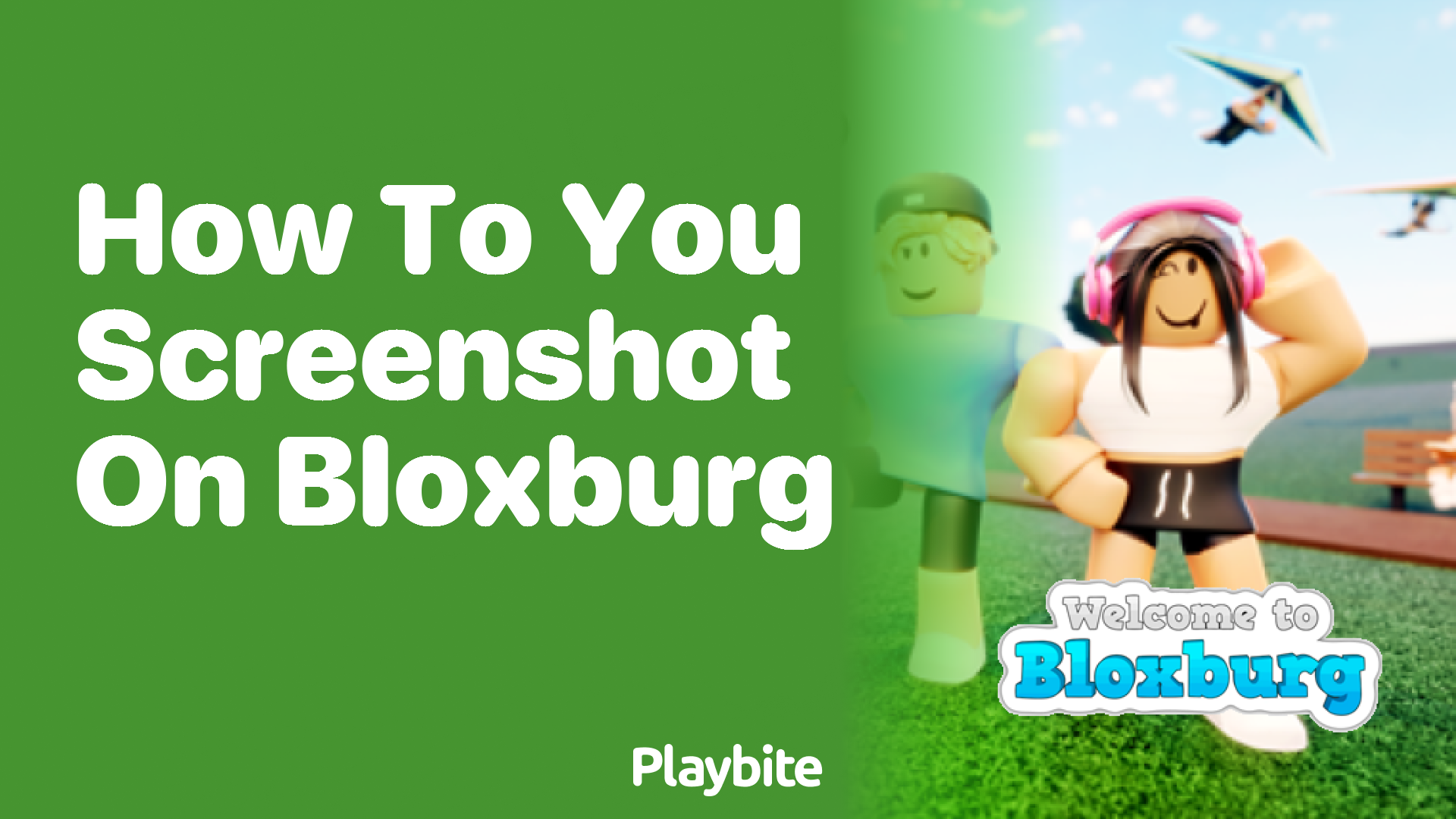 How Do You Take a Screenshot on Bloxburg?