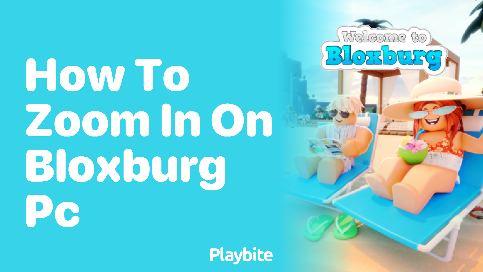 How to Zoom In on Bloxburg PC