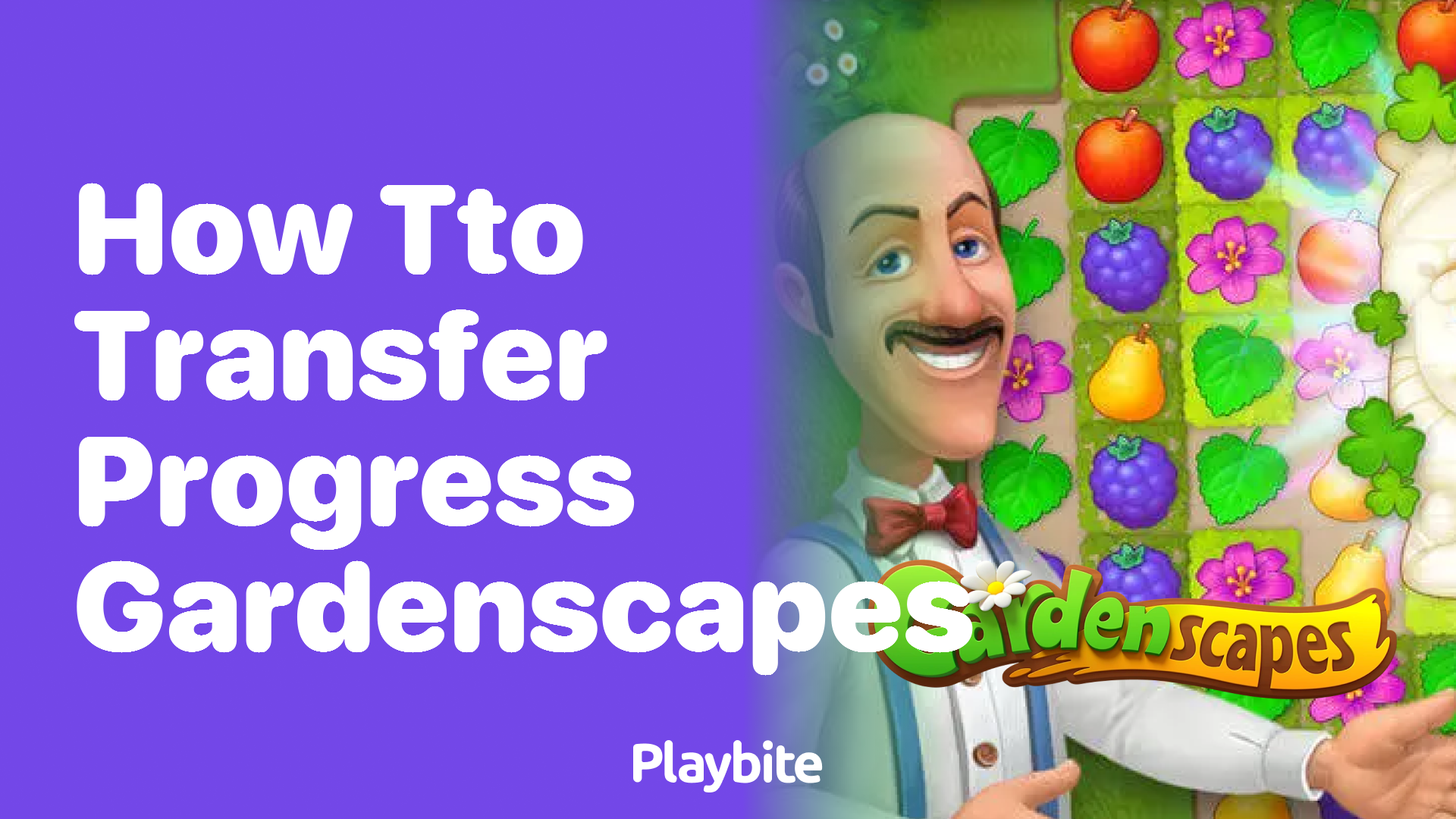 How to Transfer Progress in Gardenscapes