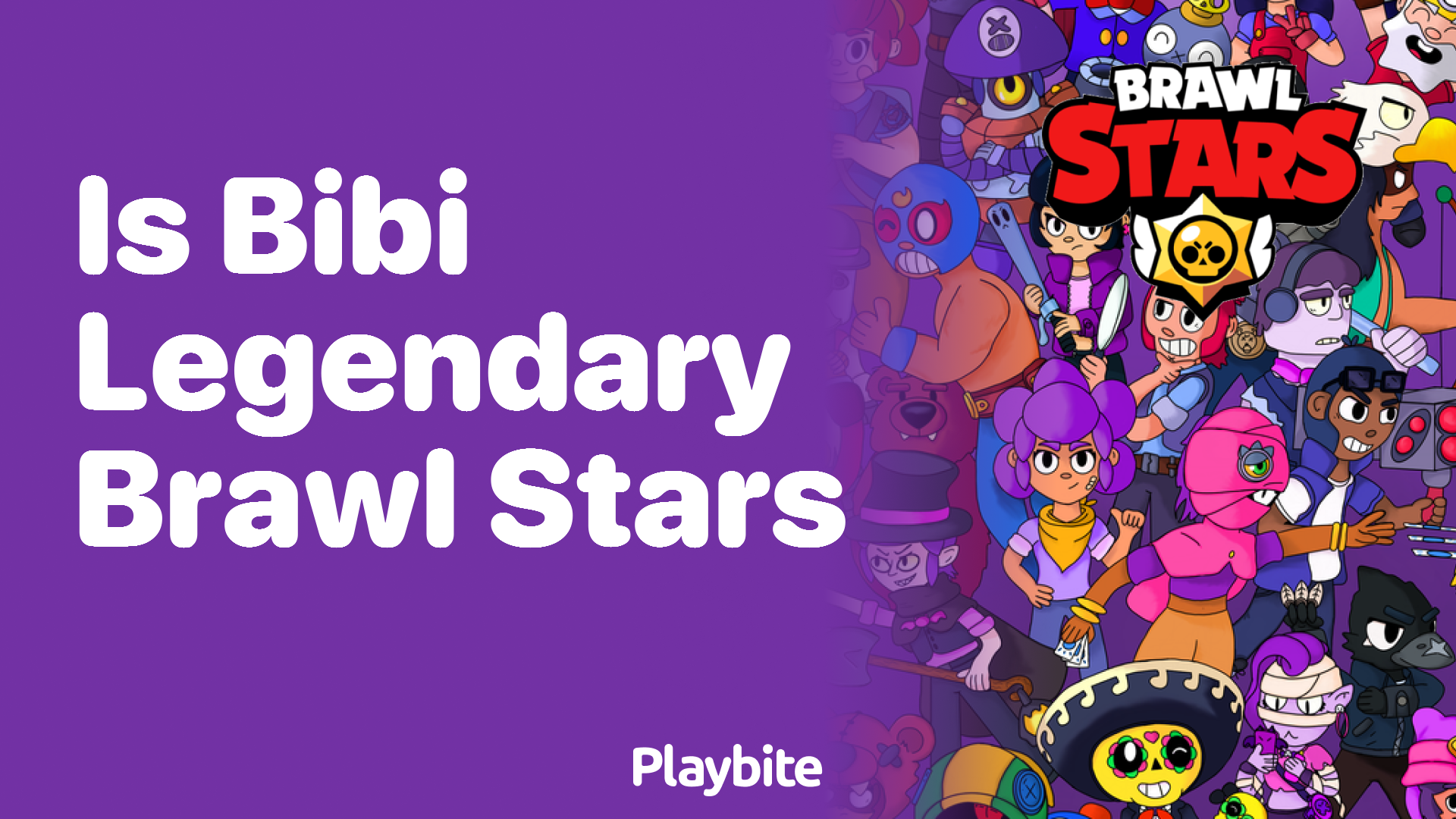 Is Bibi a Legendary Brawler in Brawl Stars? - Playbite