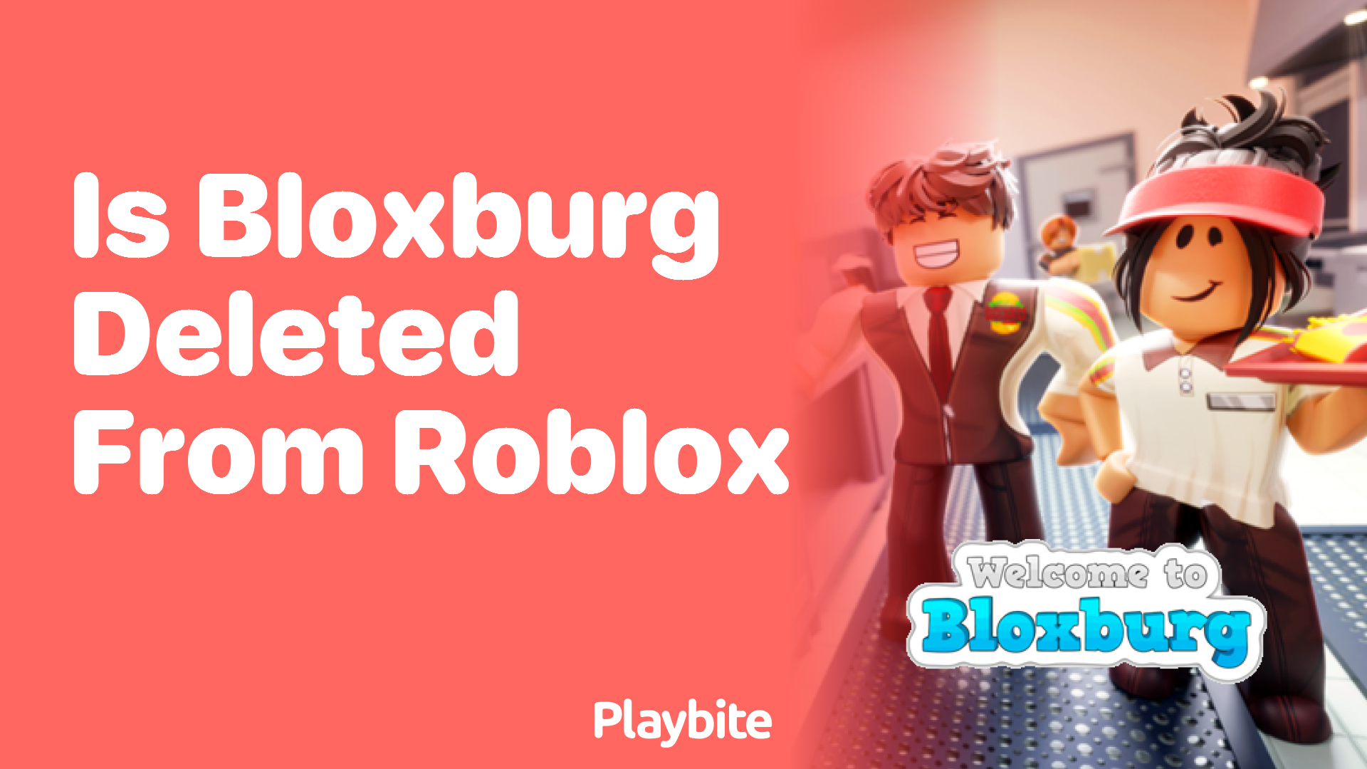 Is Bloxburg Deleted From Roblox? Let&#8217;s Find Out!