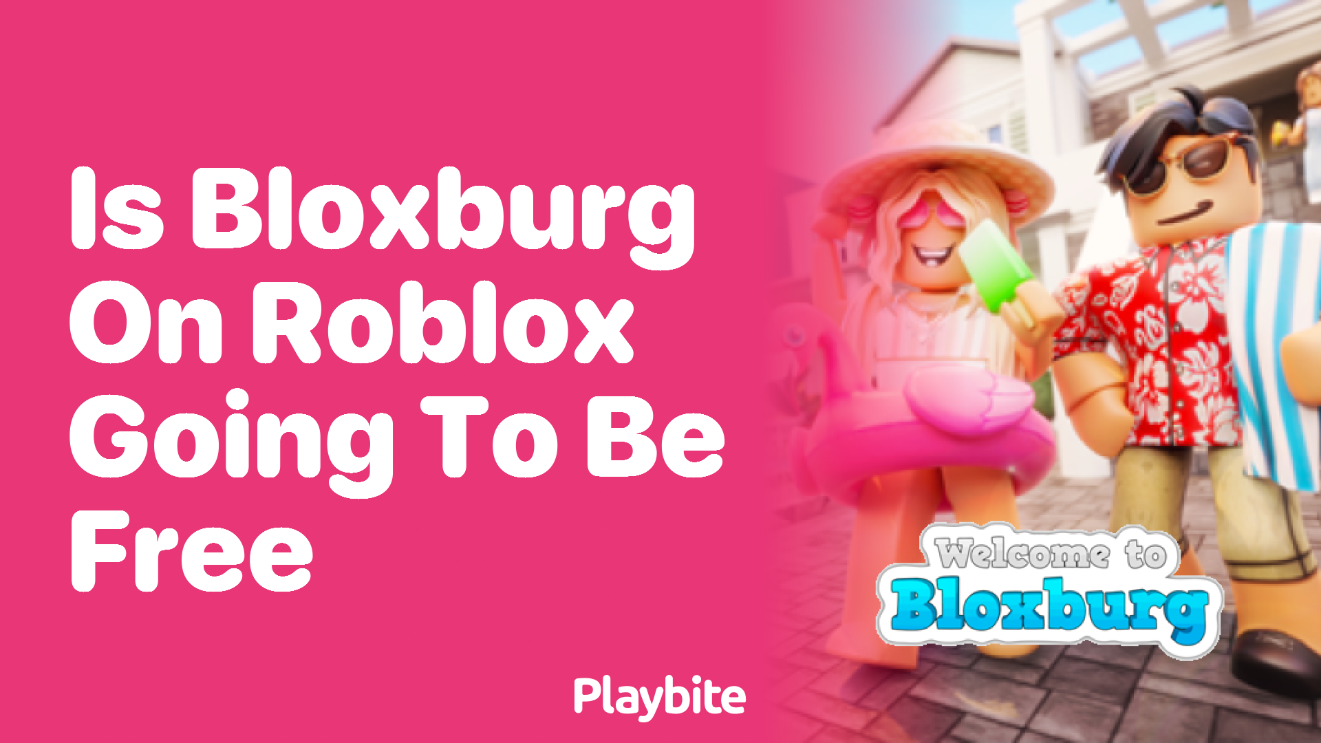 Is Bloxburg on Roblox Going to Be Free?