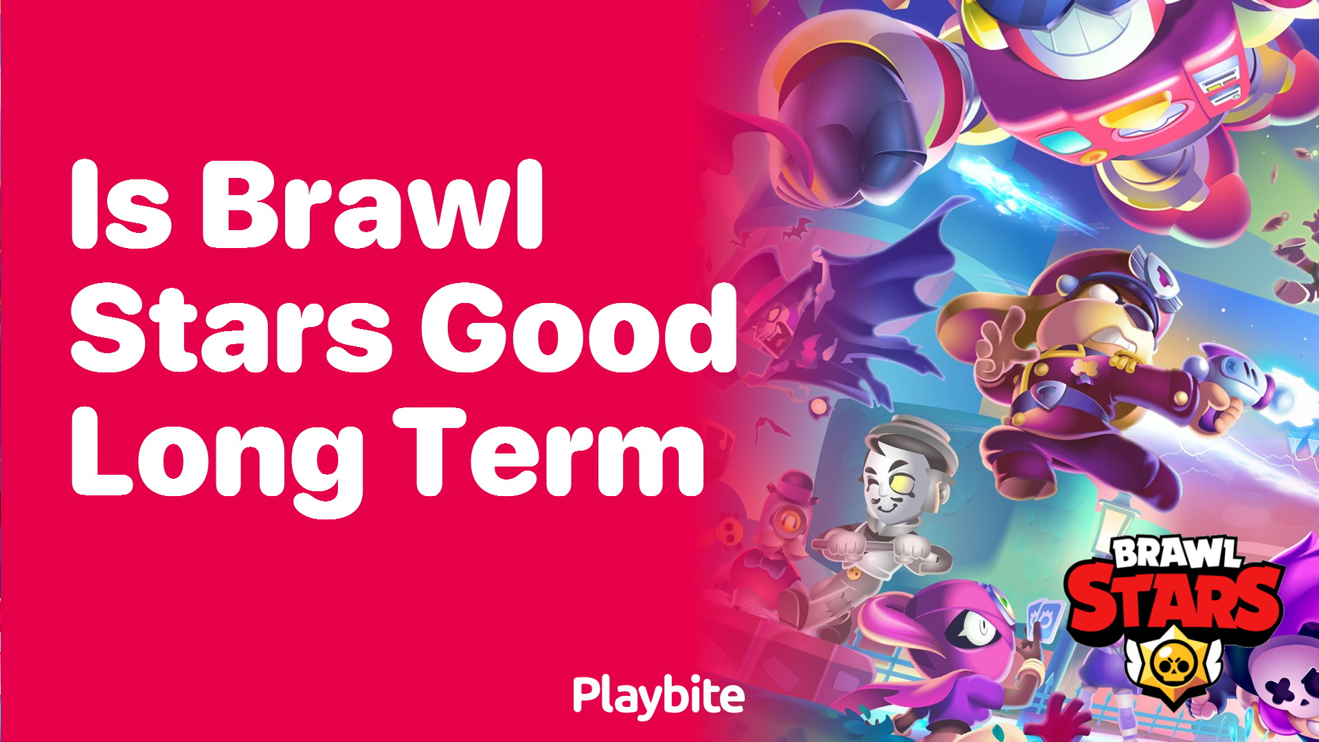 Is Brawl Stars a Good Game for the Long Term? - Playbite