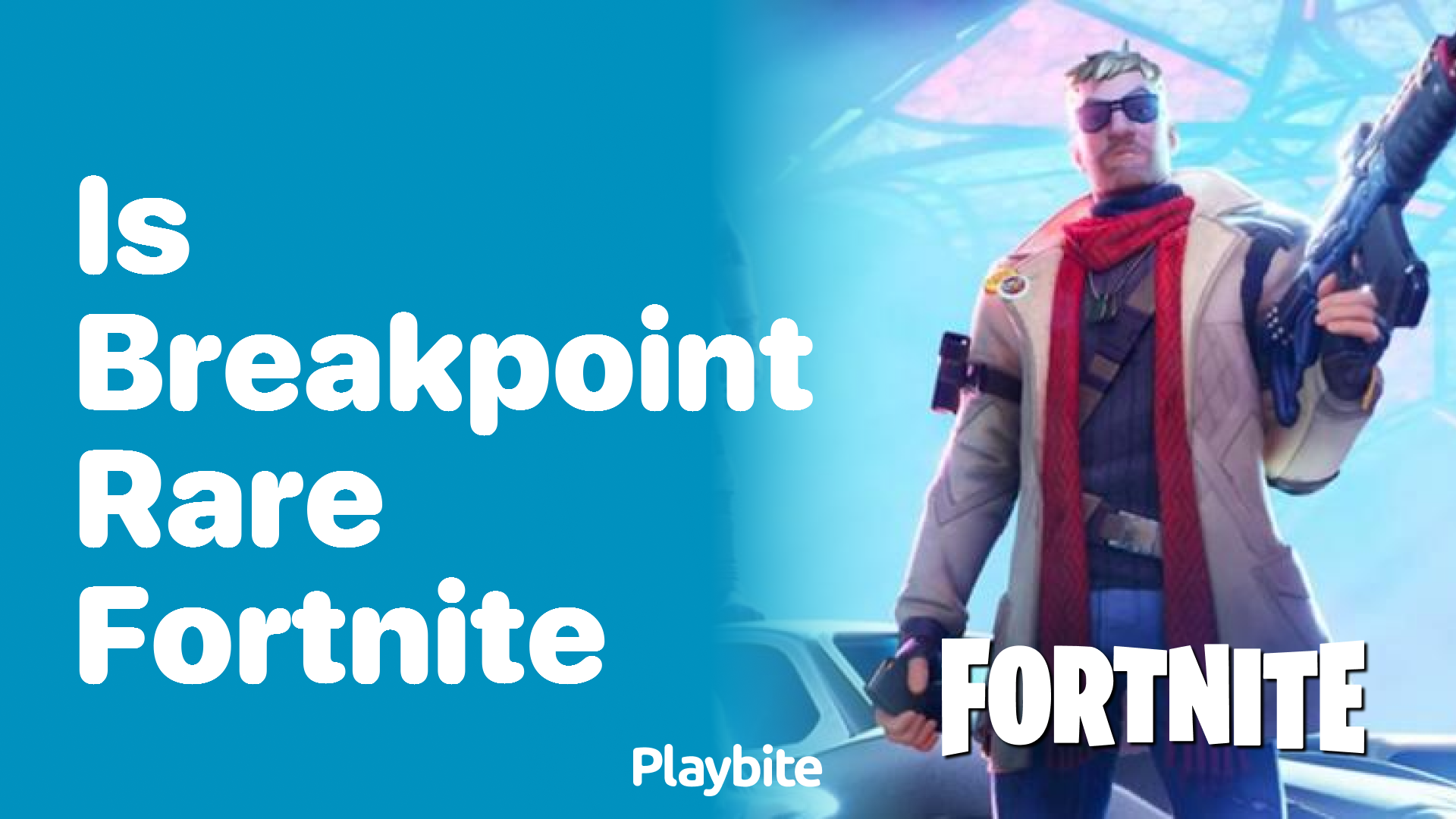 Is Breakpoint Rare in Fortnite?