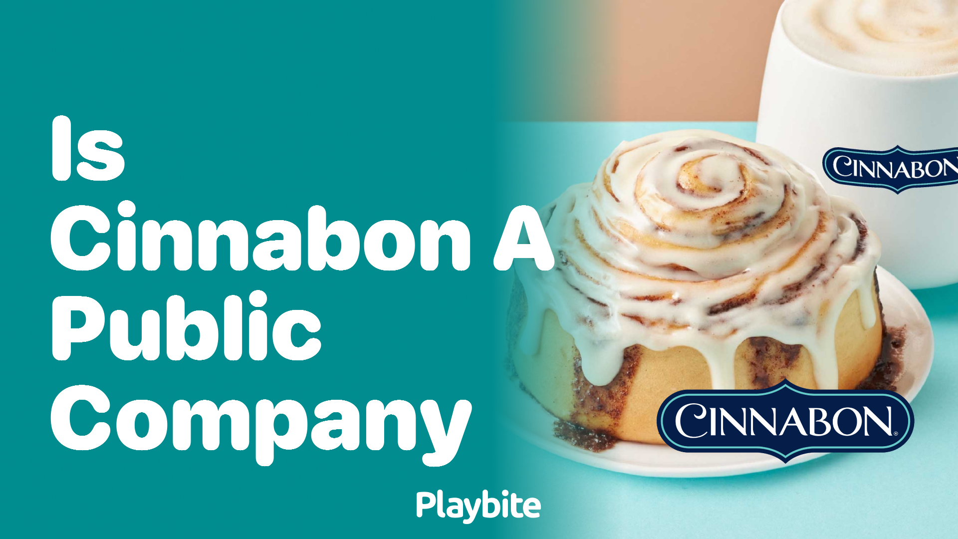 Is Cinnabon a Public Company? Let&#8217;s Find Out