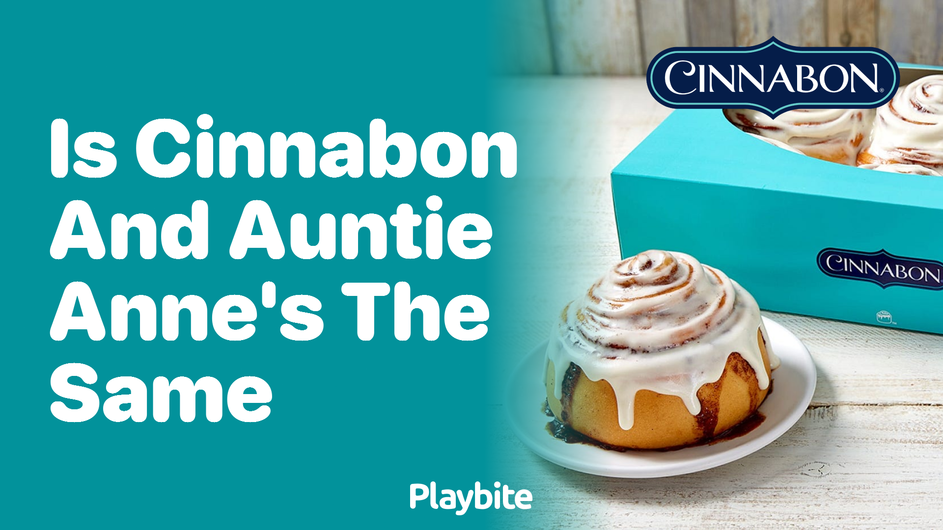 Is Cinnabon and Auntie Anne&#8217;s the Same? Unwrapping the Facts