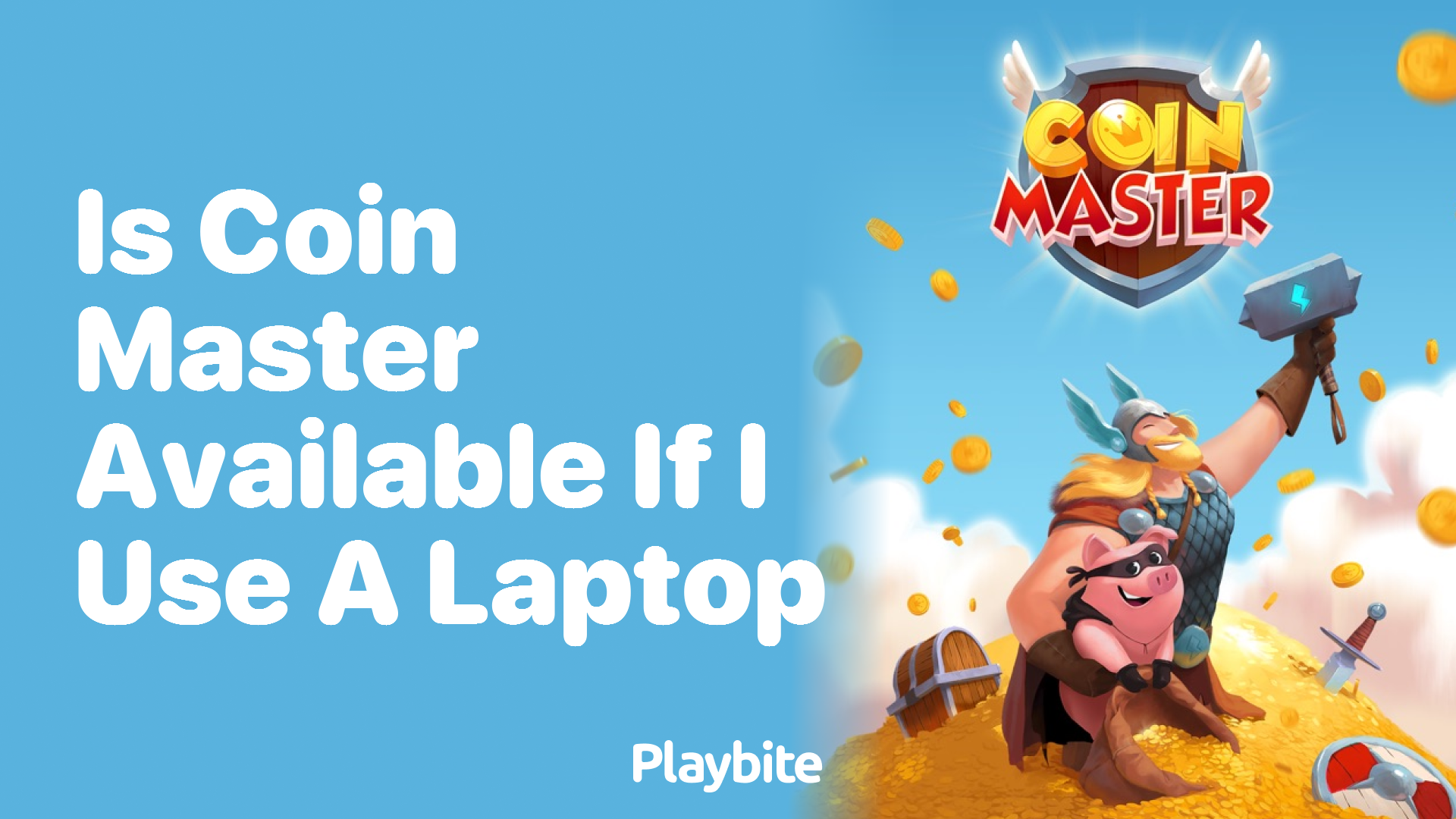 Is Coin Master Available on Laptops?