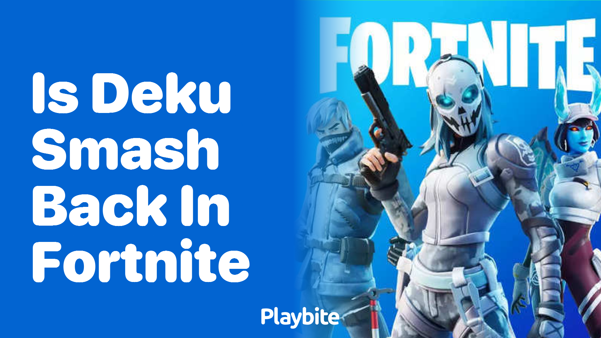 Is Deku Smash Back in Fortnite? - Playbite