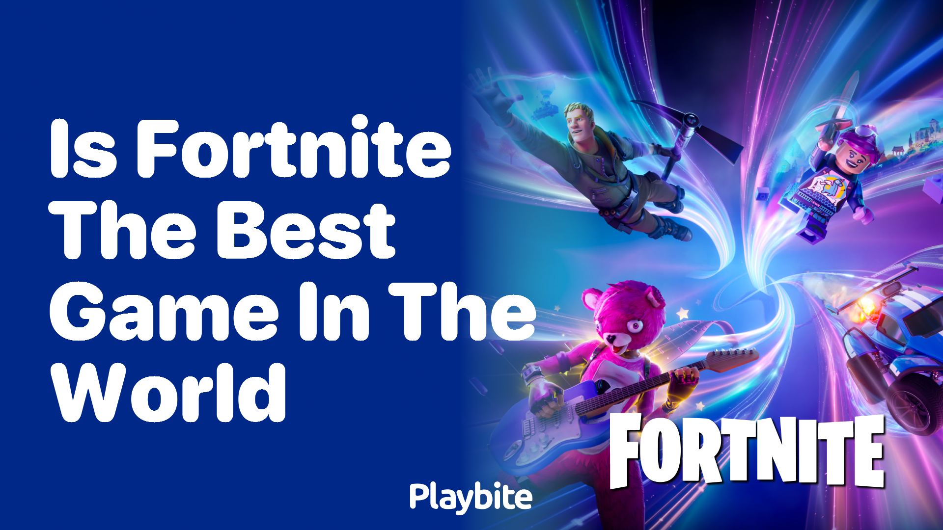 Is Fortnite the Best Game in the World? - Playbite