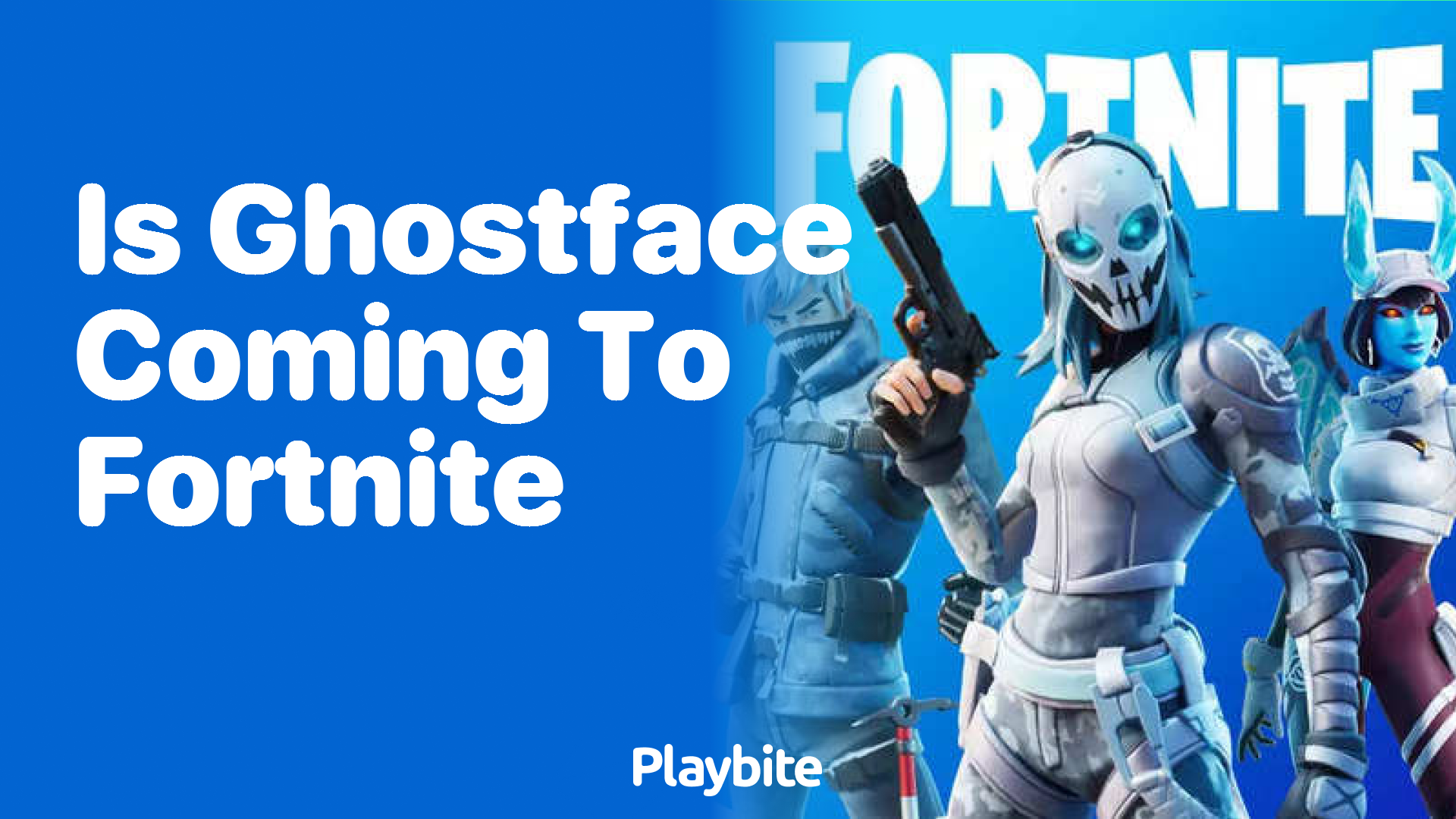 Is Ghostface Coming to Fortnite? Let's Find Out! Playbite