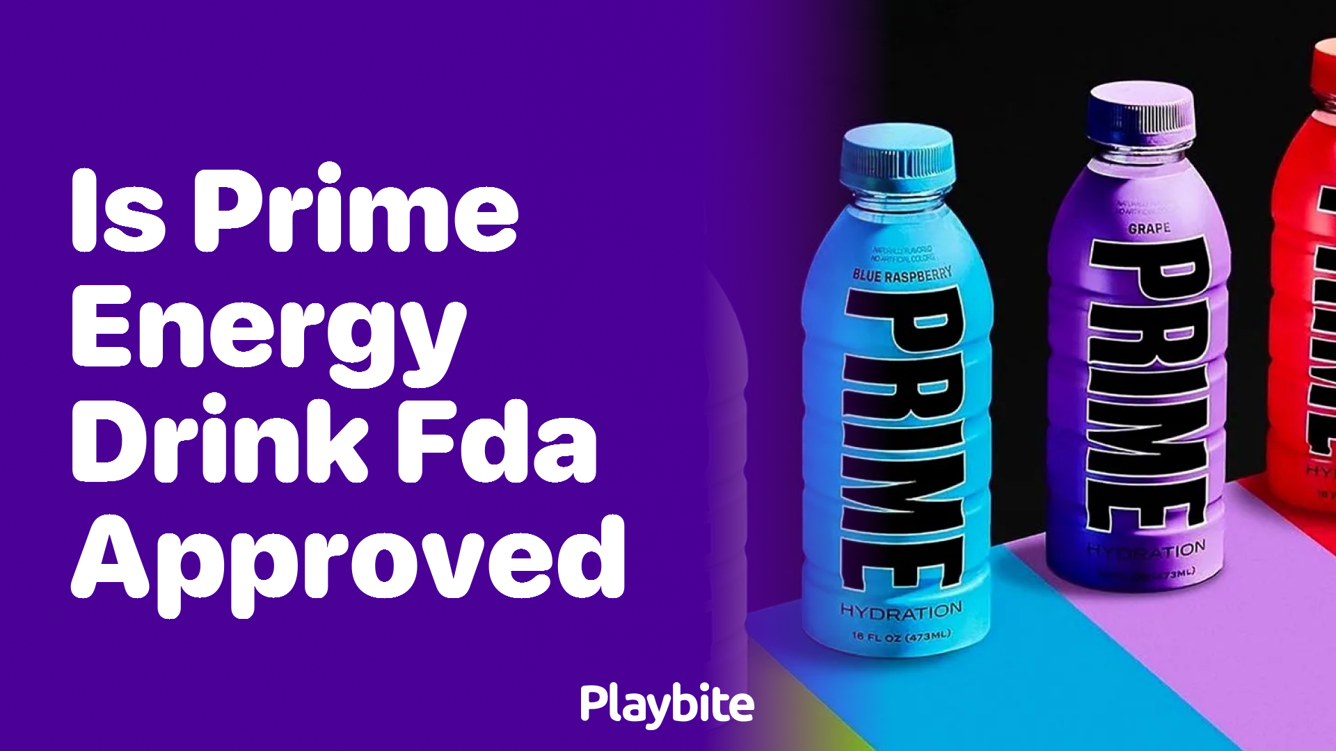 Is Prime Energy Drink FDA Approved? Let&#8217;s Find Out!