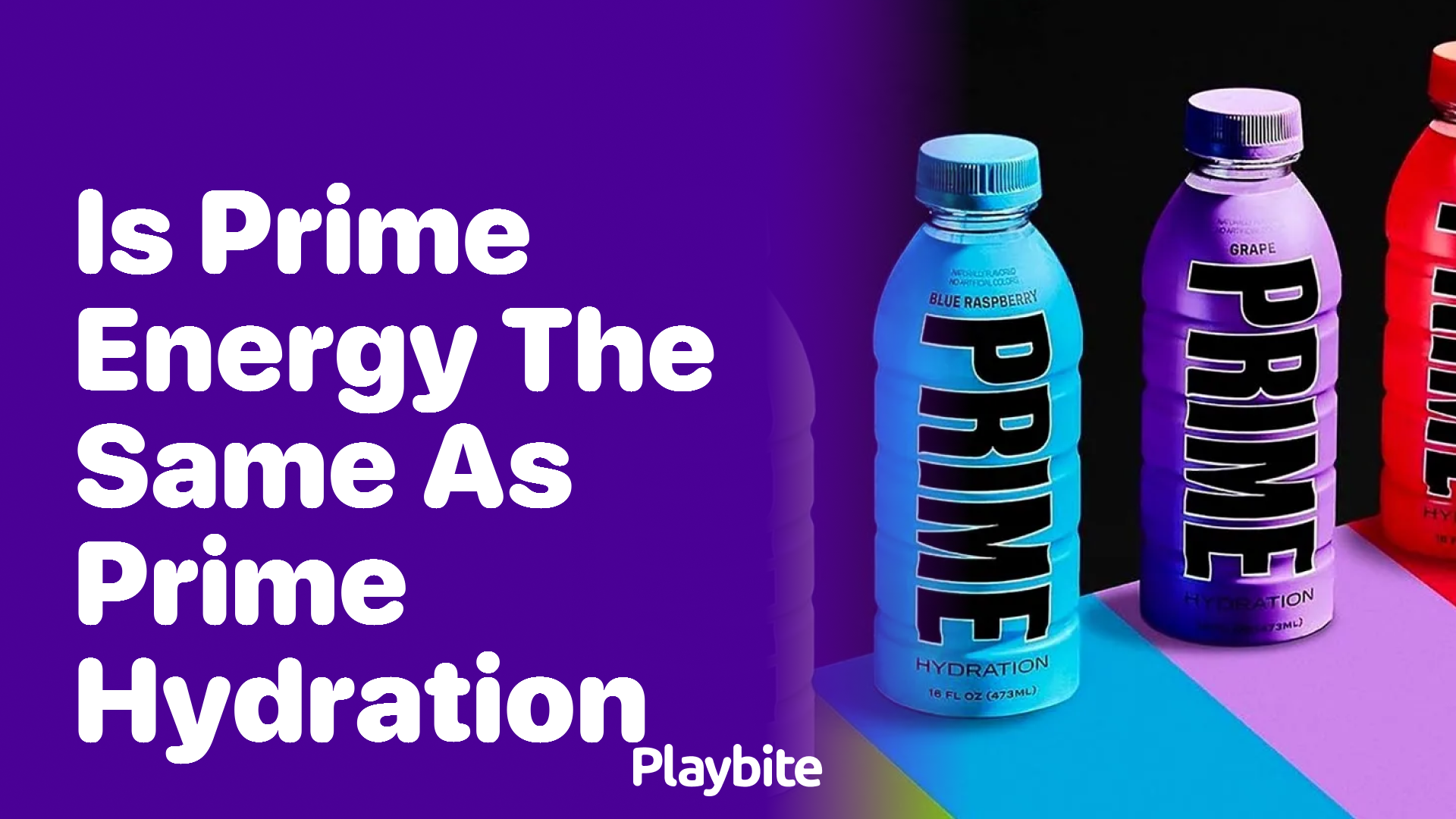 Is Prime Energy The Same As Prime Hydration? Understanding The Difference