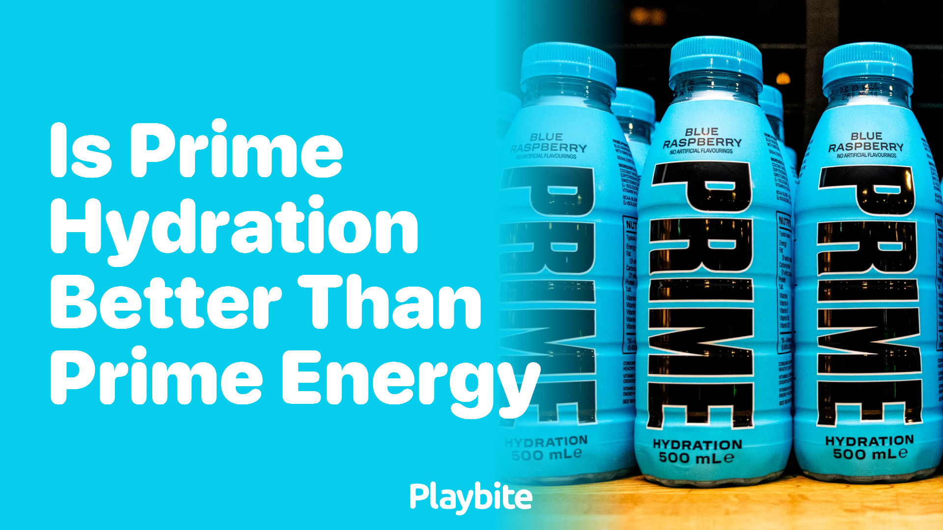 Is Prime Hydration Better Than Prime Energy?