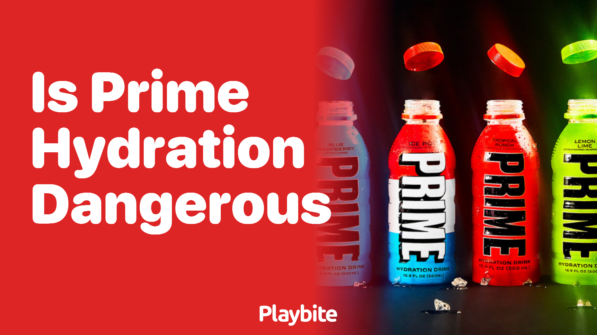 Is Prime Hydration Dangerous? Unpacking the Facts