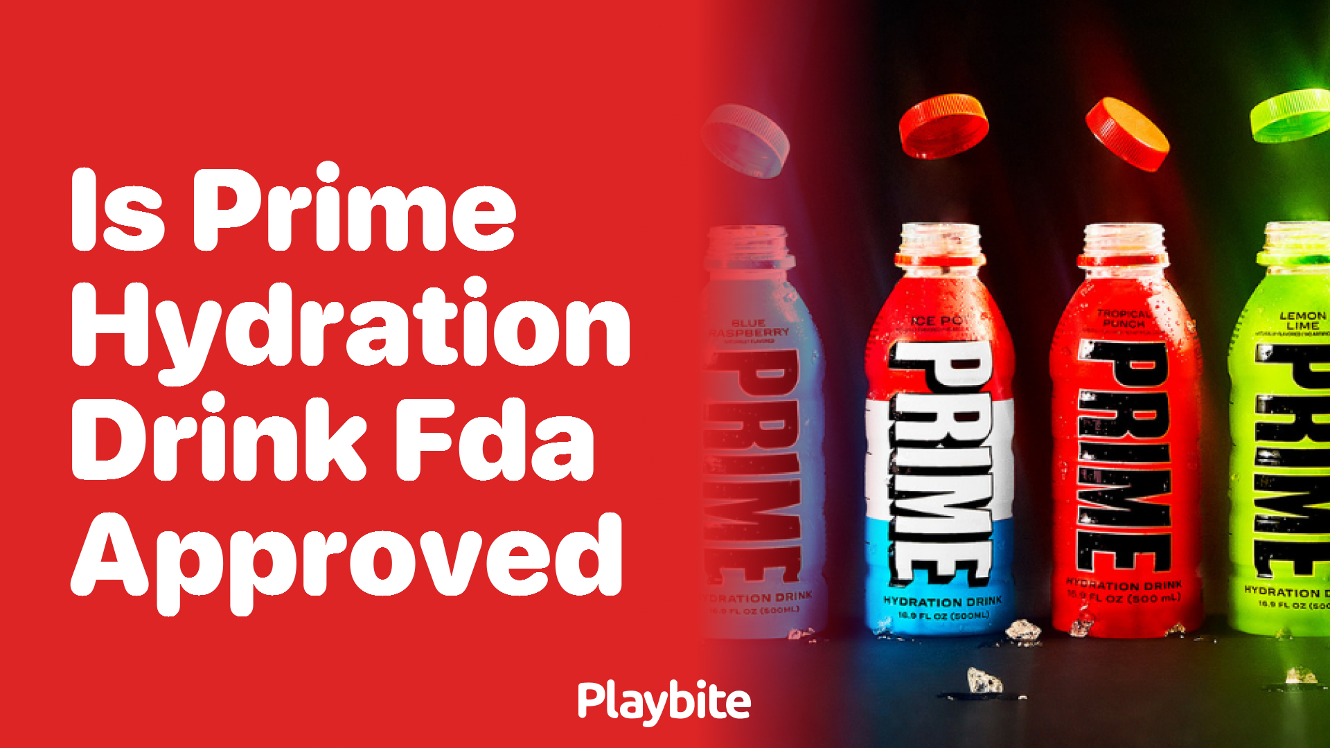 Is Prime Hydration Drink FDA Approved?