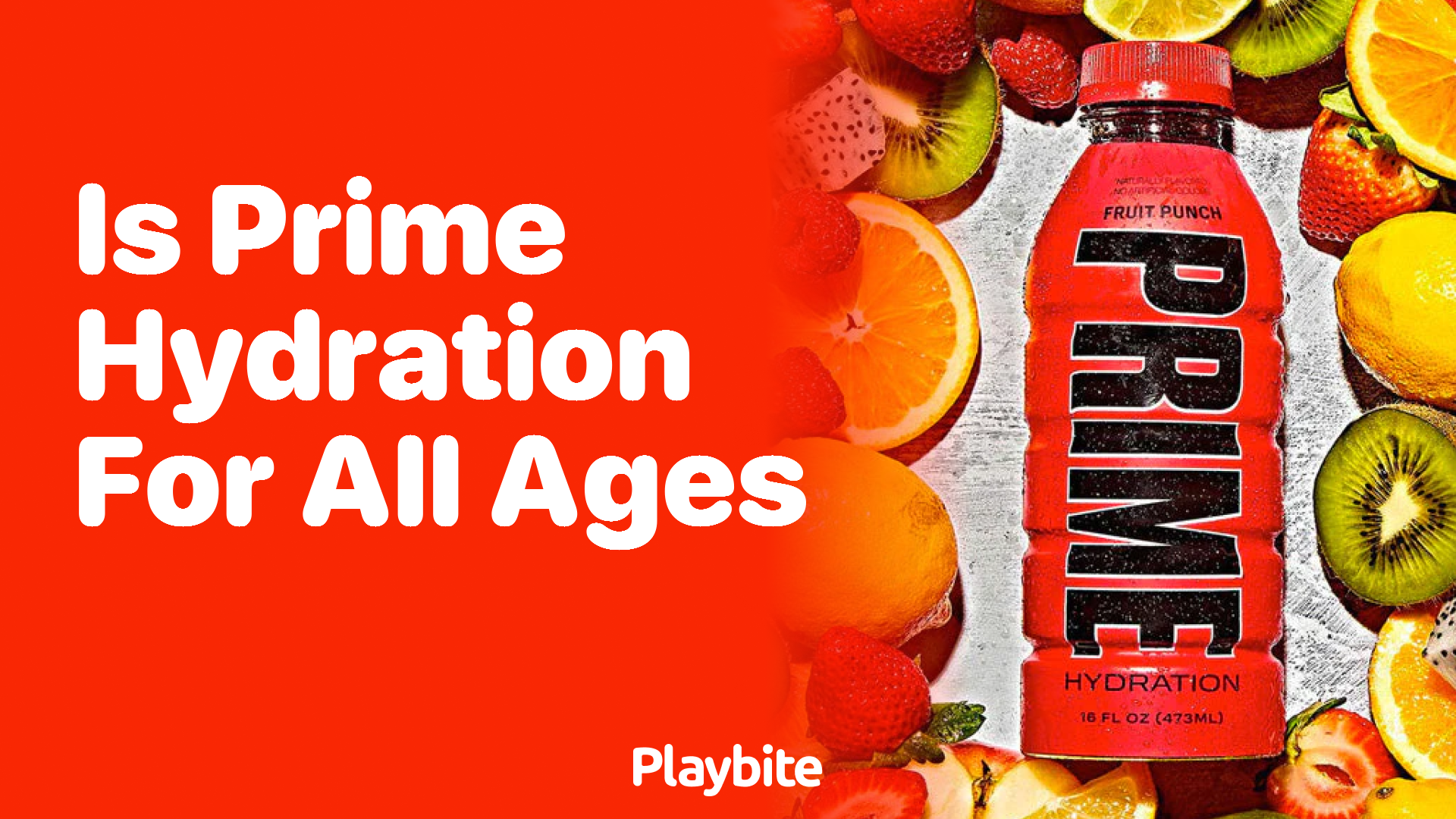 Is Prime Hydration Suitable for All Ages? Discover the Answer!