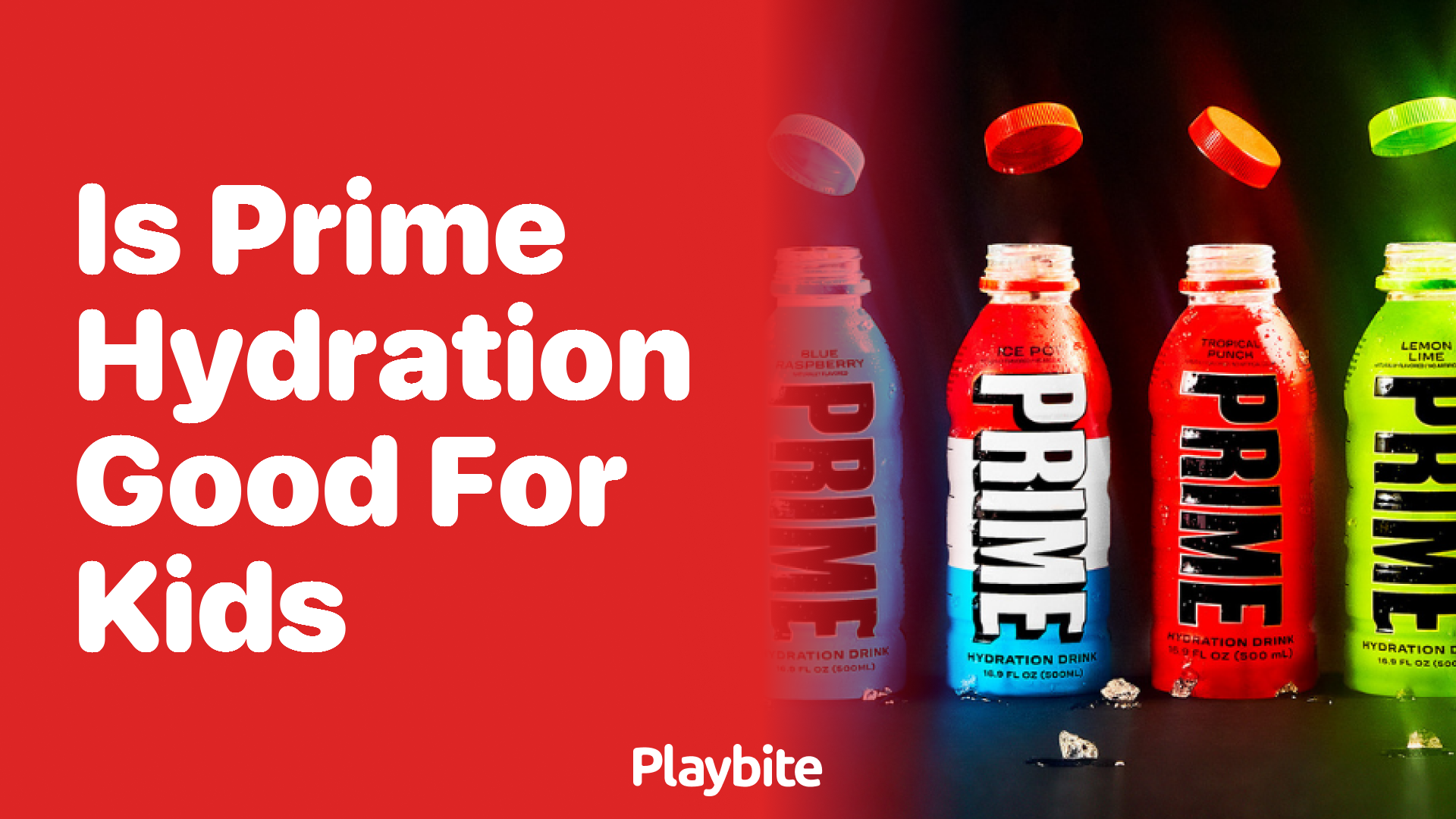 Is Prime Hydration Good for Kids? Let&#8217;s Dive In!