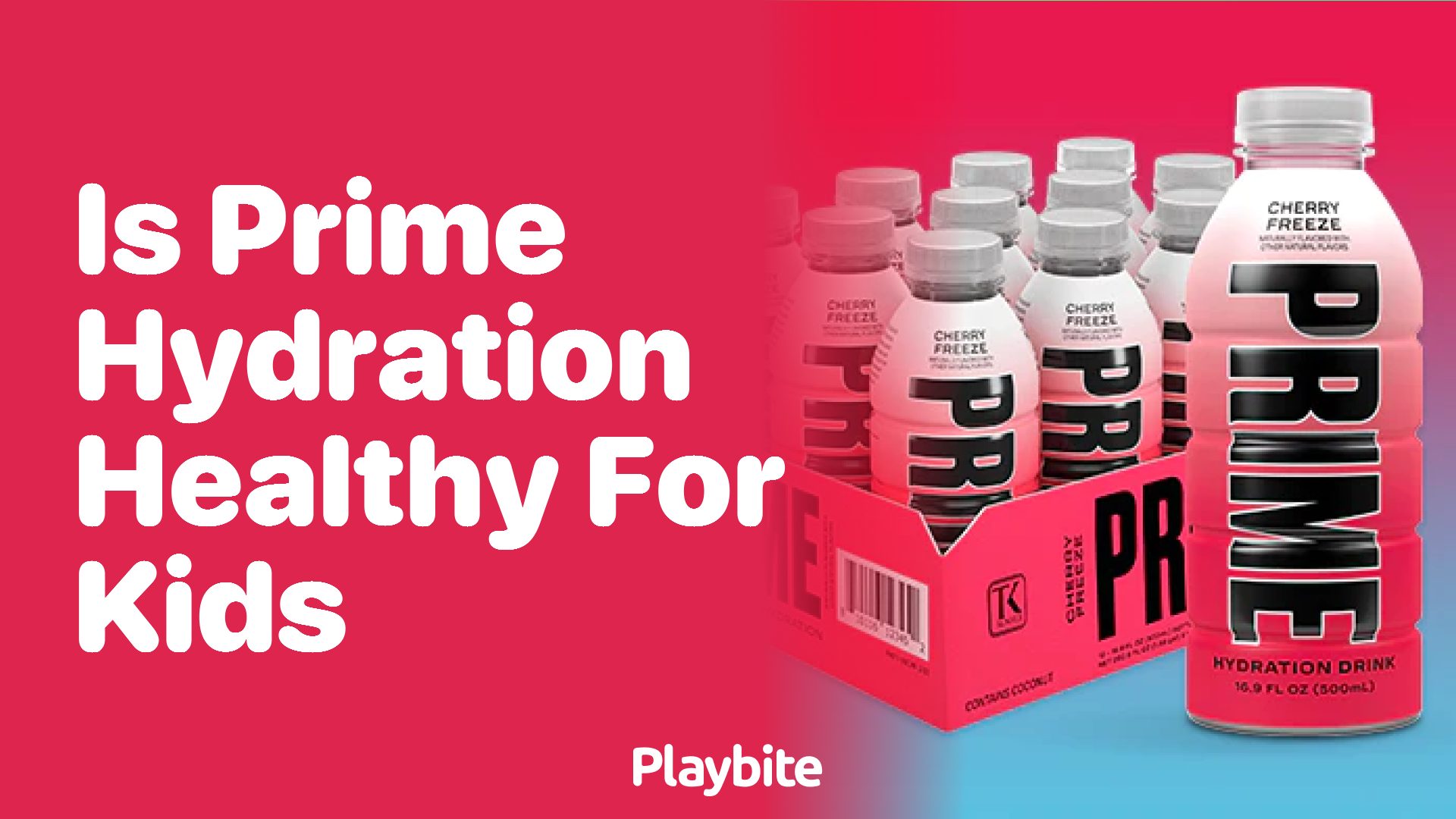 Is Prime Hydration Healthy for Kids? Here&#8217;s What You Need to Know