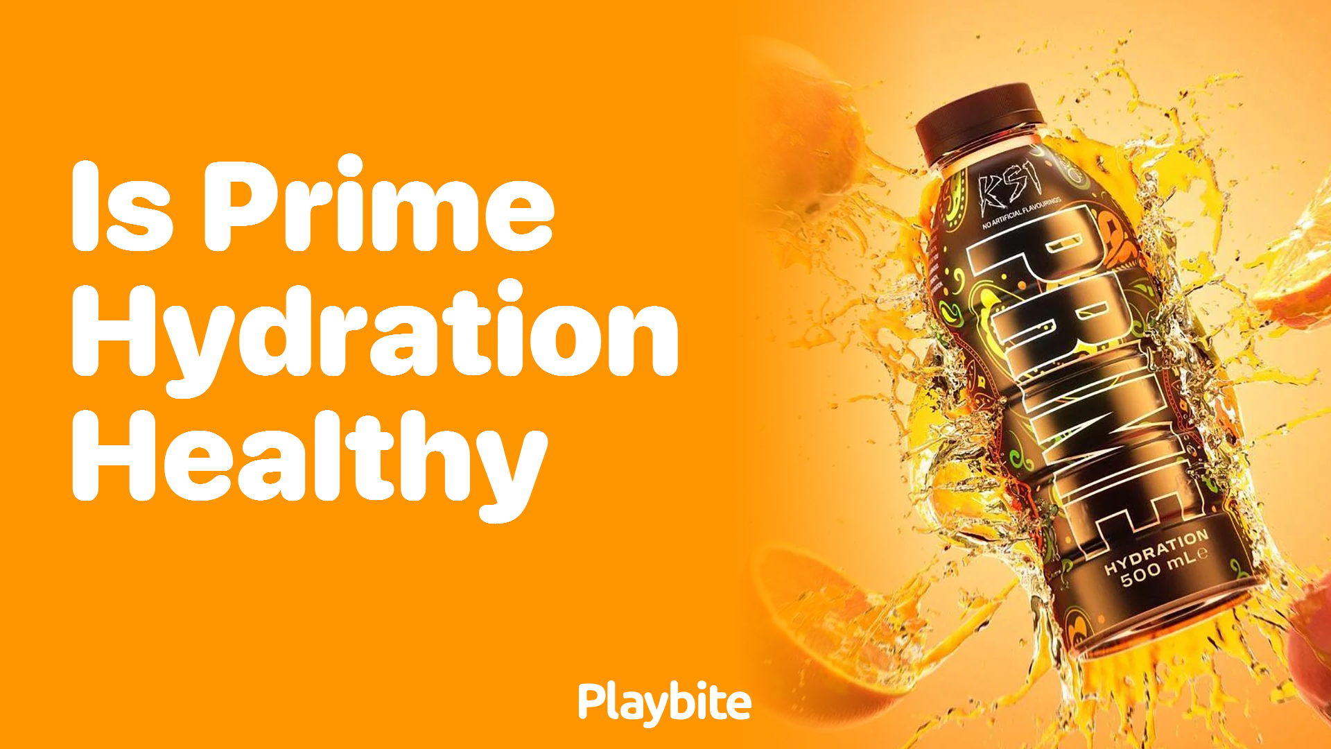 Is Prime Hydration Healthy for You? Find Out Here!