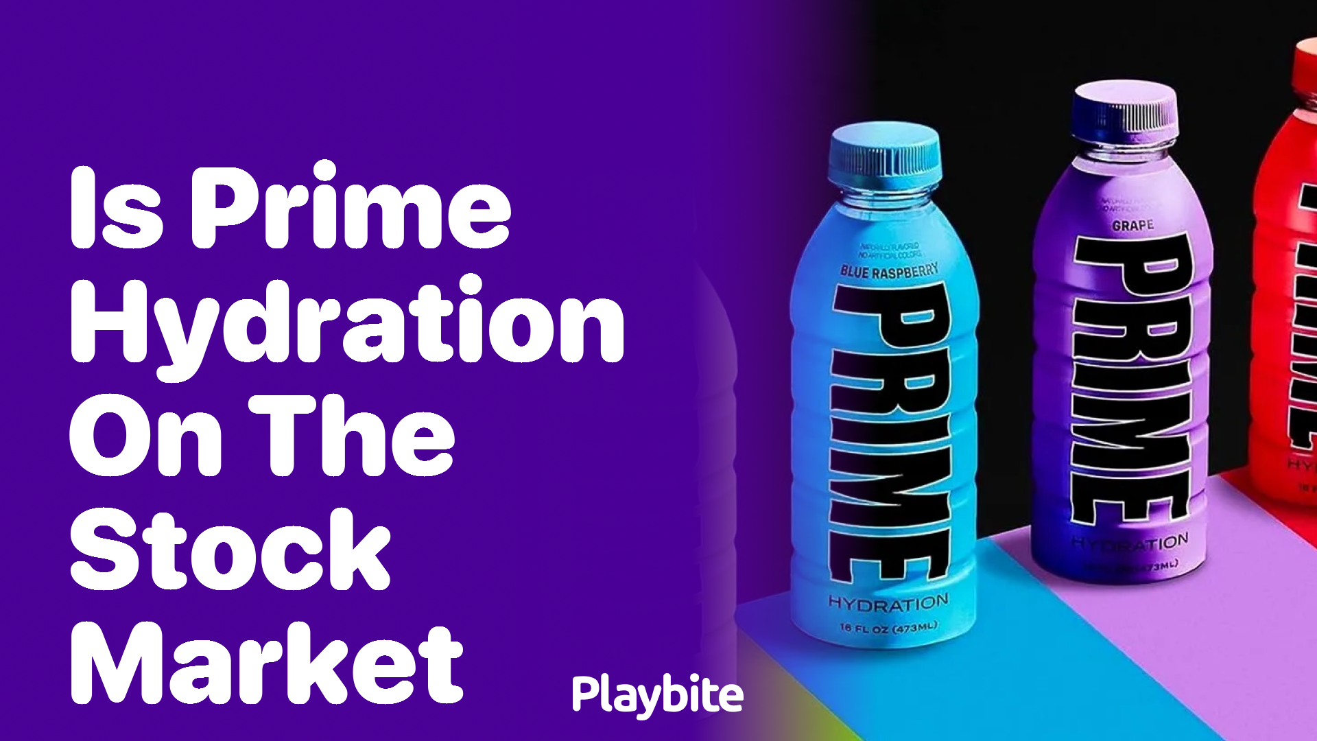 Is Prime Hydration Available on the Stock Market?