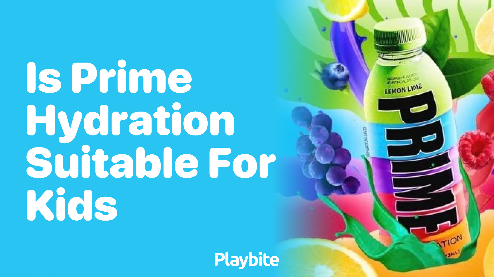 Is Prime Hydration Suitable for Kids? Find Out Here!