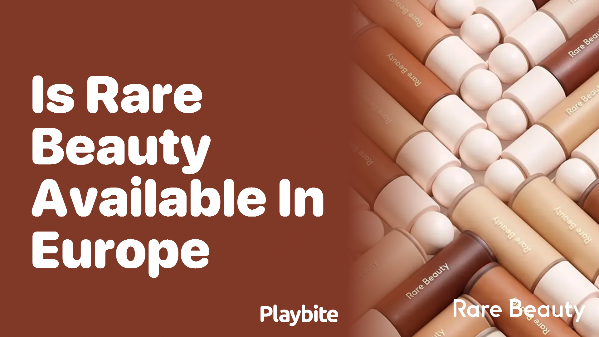 Is Rare Beauty Available in Europe?