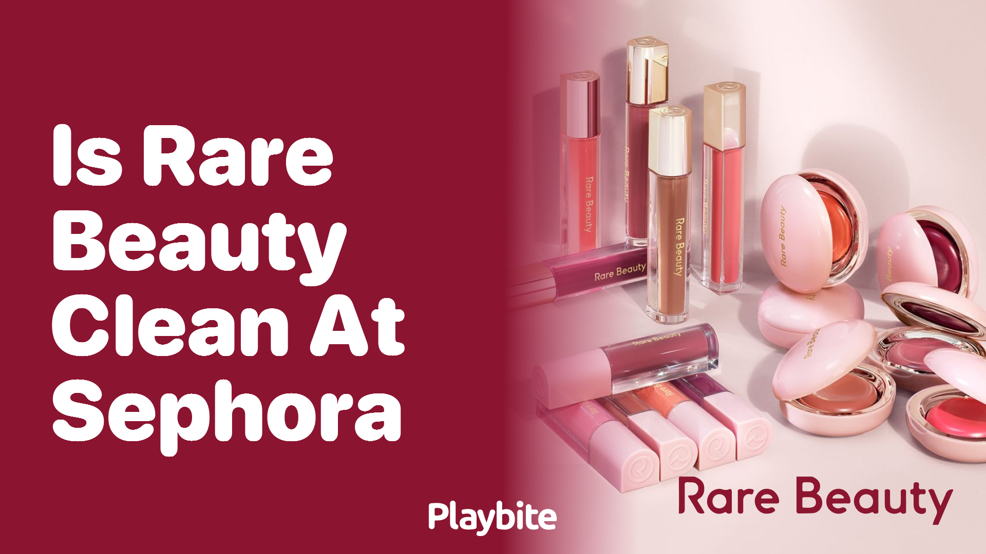 Is Rare Beauty Clean at Sephora?