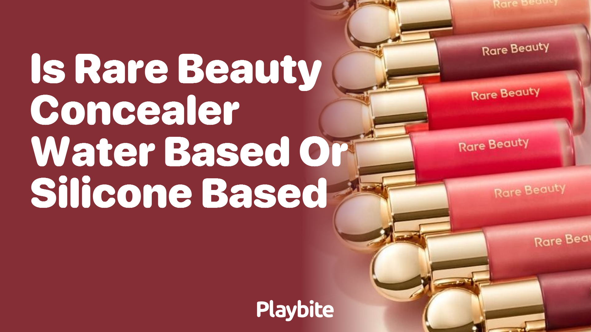 Is Rare Beauty Concealer Water Based or Silicone Based?