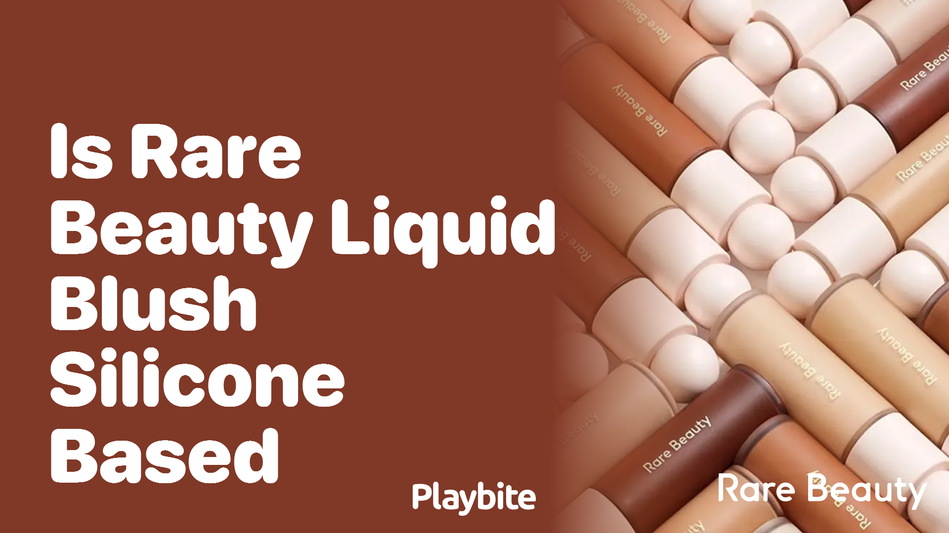 Is Rare Beauty Liquid Blush Silicone-Based?