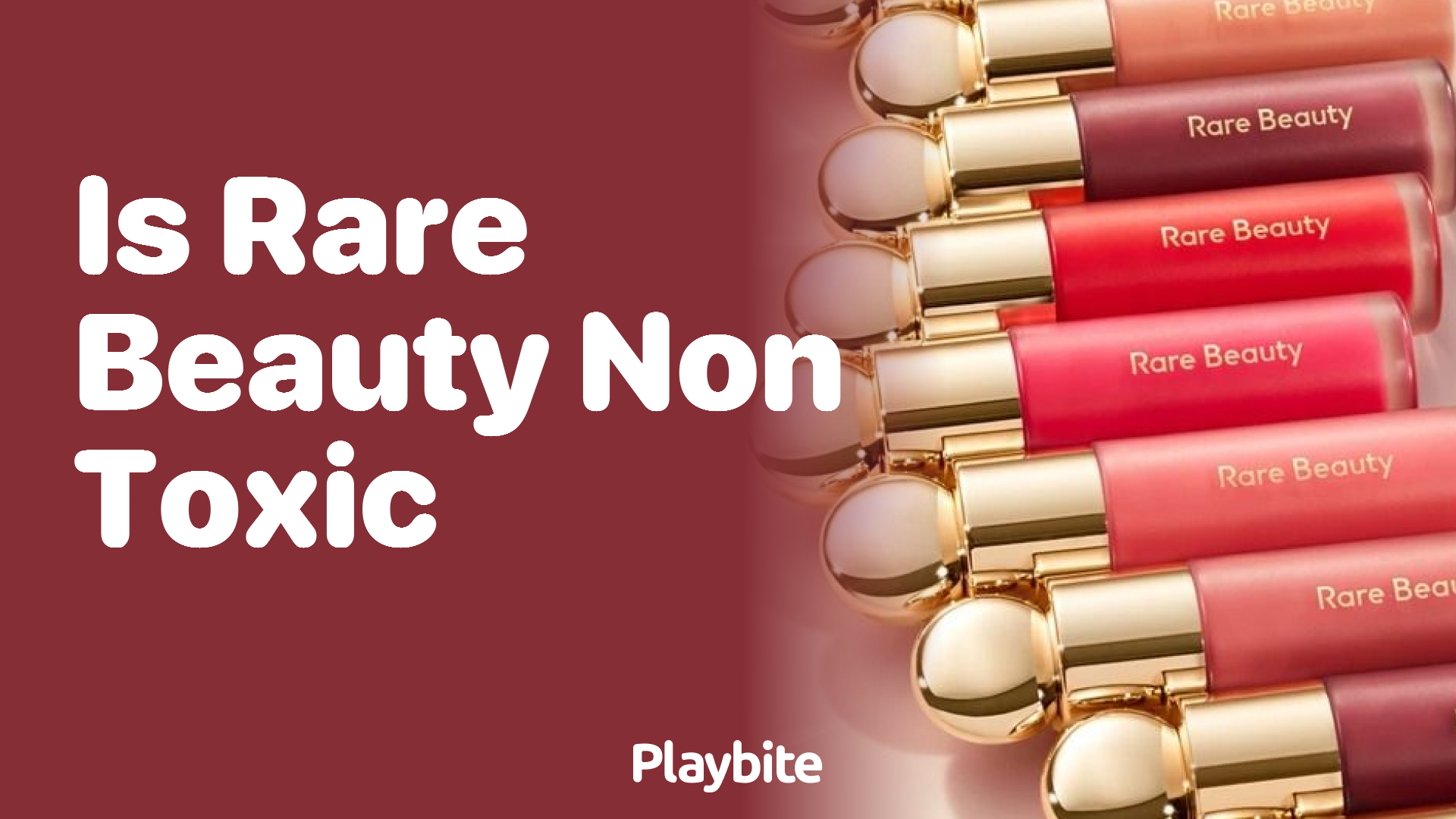 Is Rare Beauty Non-Toxic? Discover the Truth!