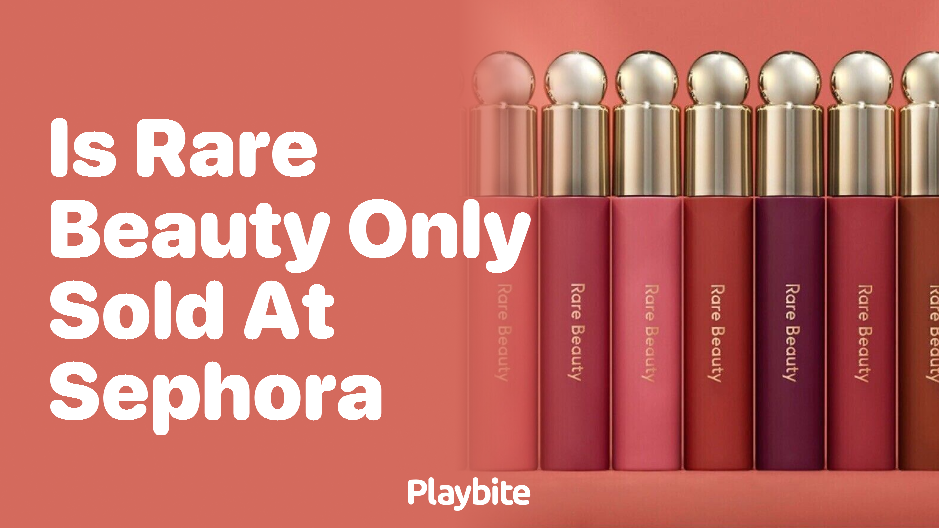 Is Rare Beauty Only Sold at Sephora?